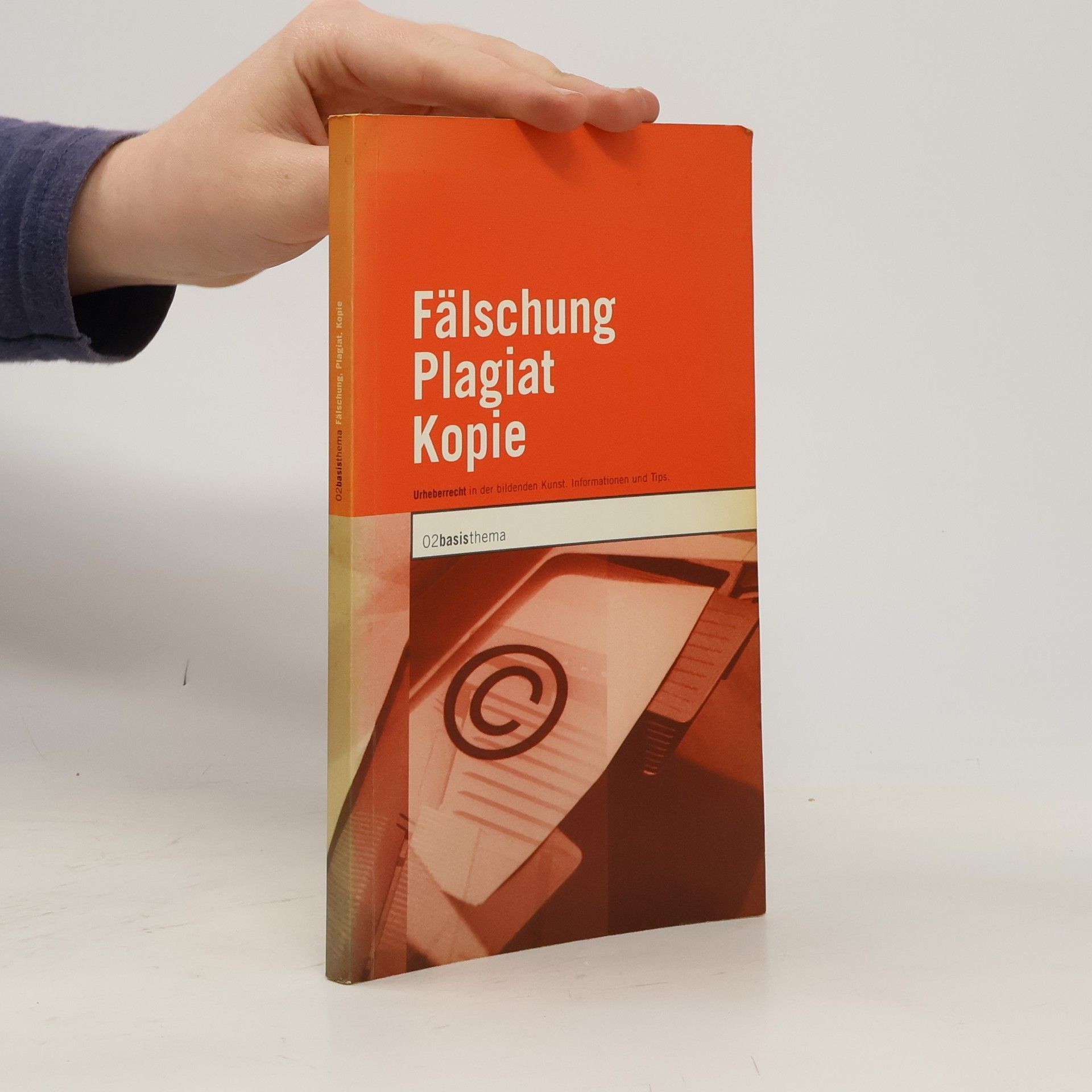 Fälschung, Plagiat, Kopie