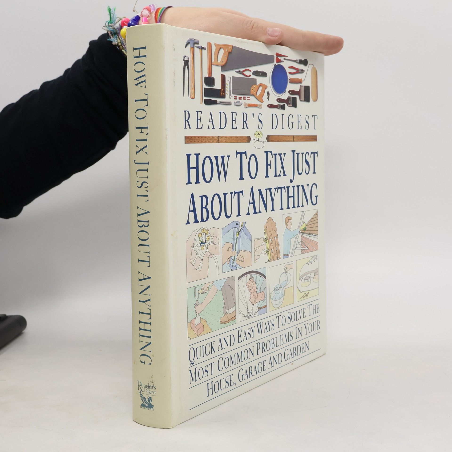 Reader s. Digest Association How to Fix Just About Anything