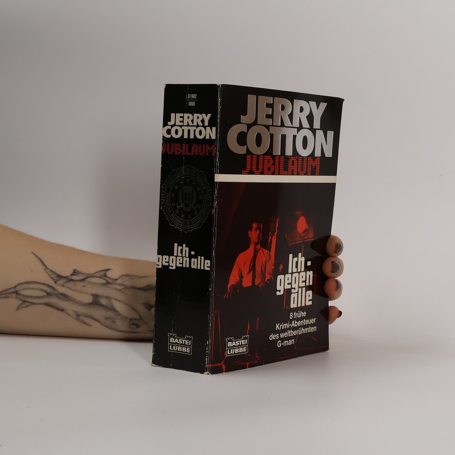 Jerry Cotton Jerry Cotton, Ich gegen alle. 8 frühe Abenteuer des weltberühmten G-man