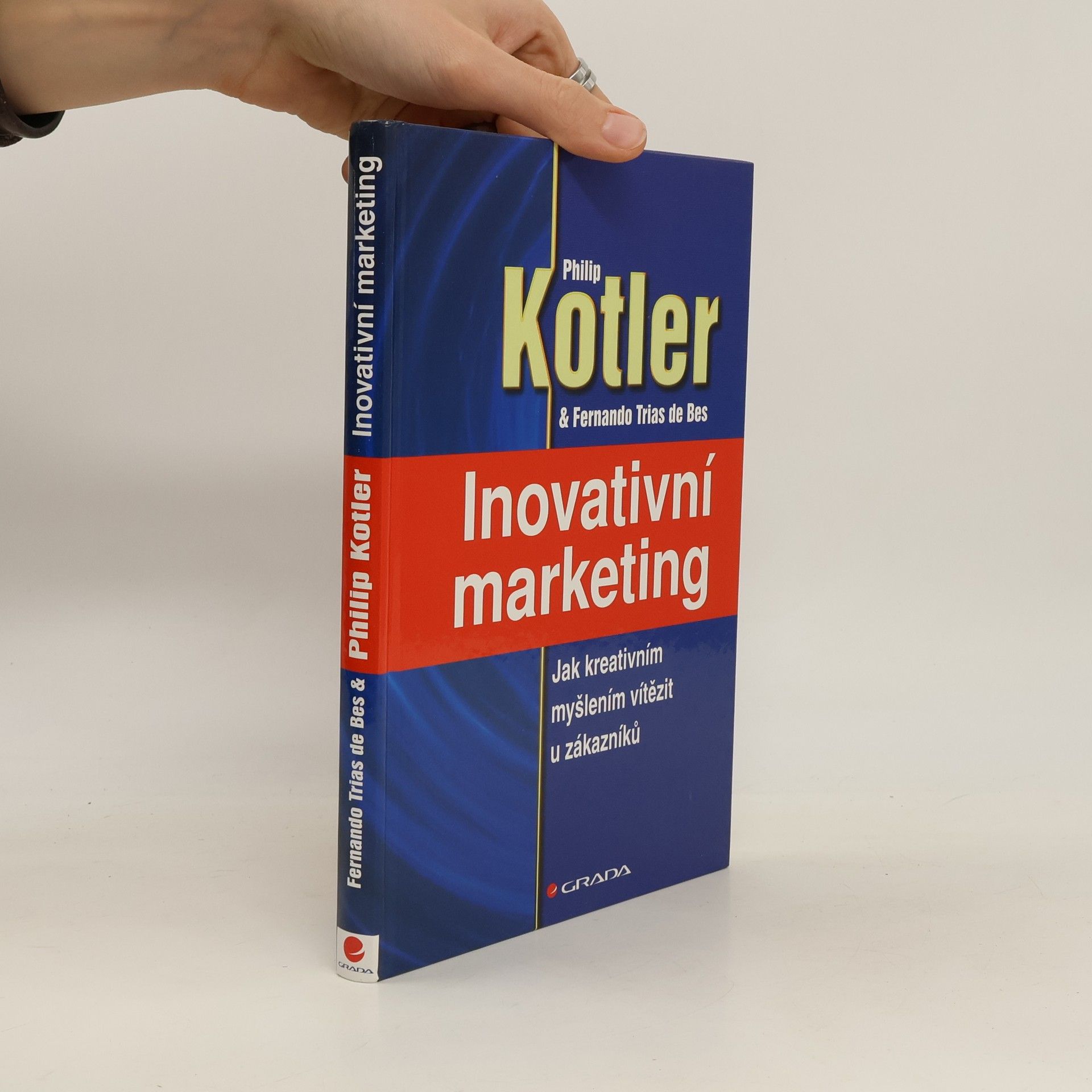 Inovativní marketing : jak kreativním myšlením vítězit u zákazníků