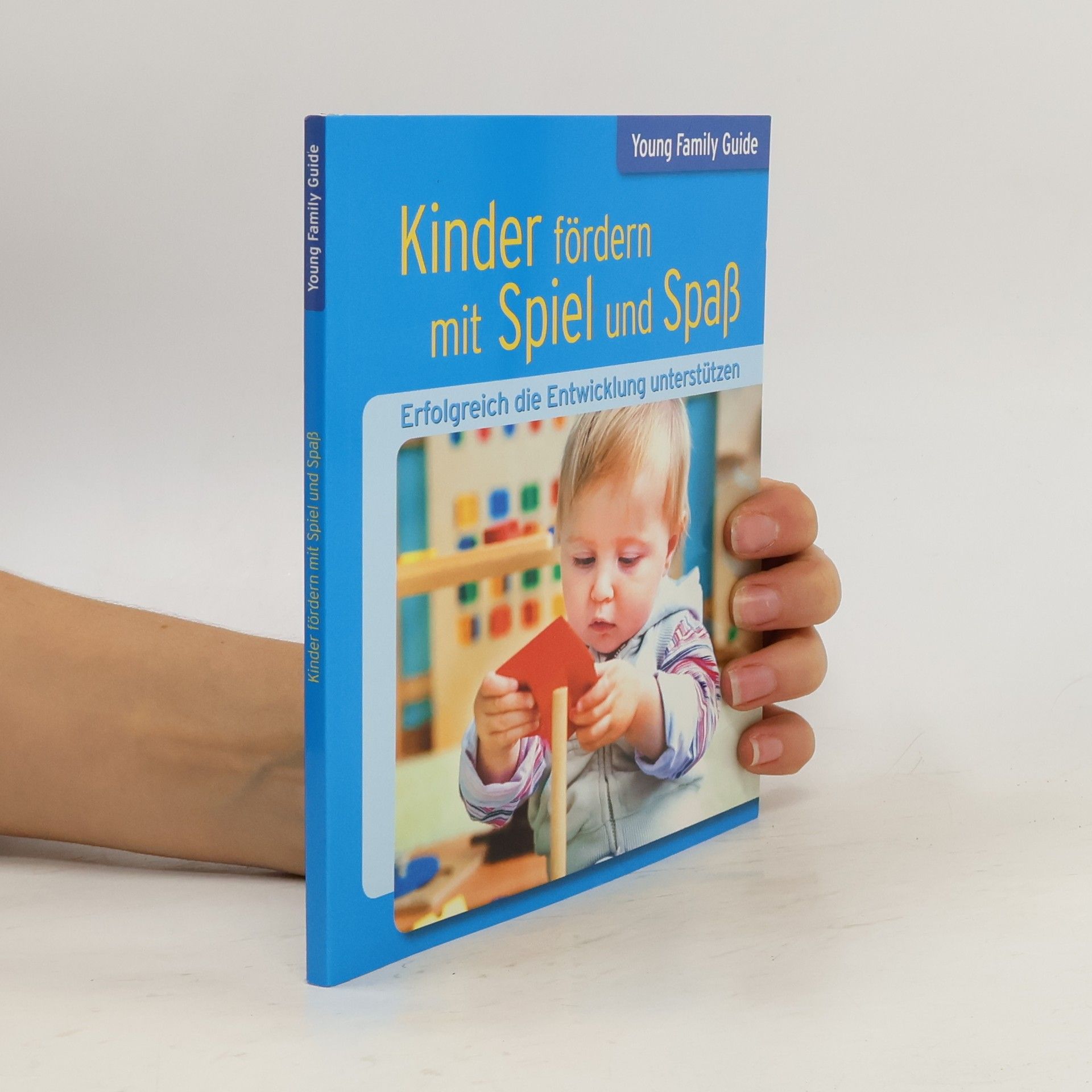 AA.VV. Kinder fördern mit Spiel und Spaß