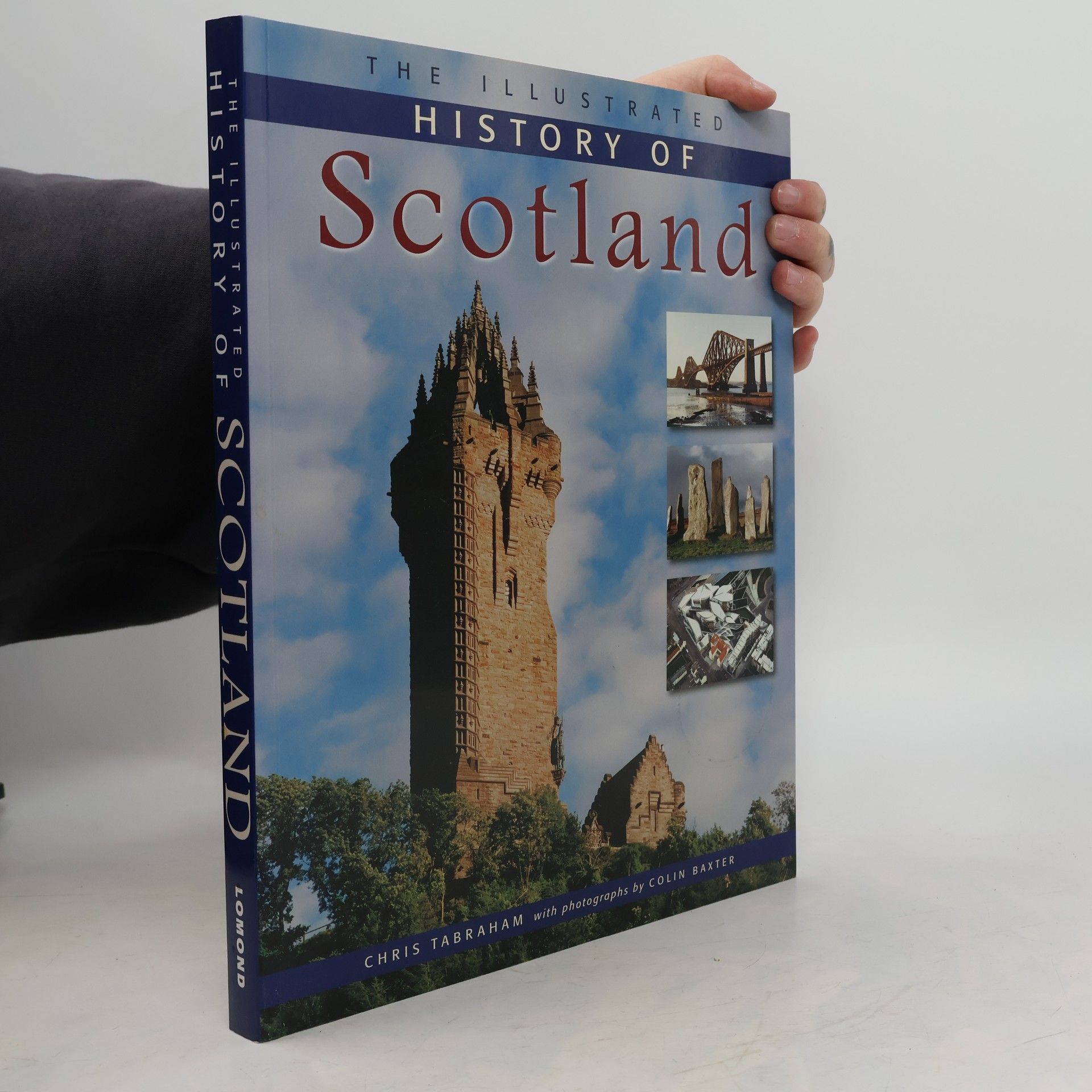 Christopher J. Tabraham The illustrated history of Scotland