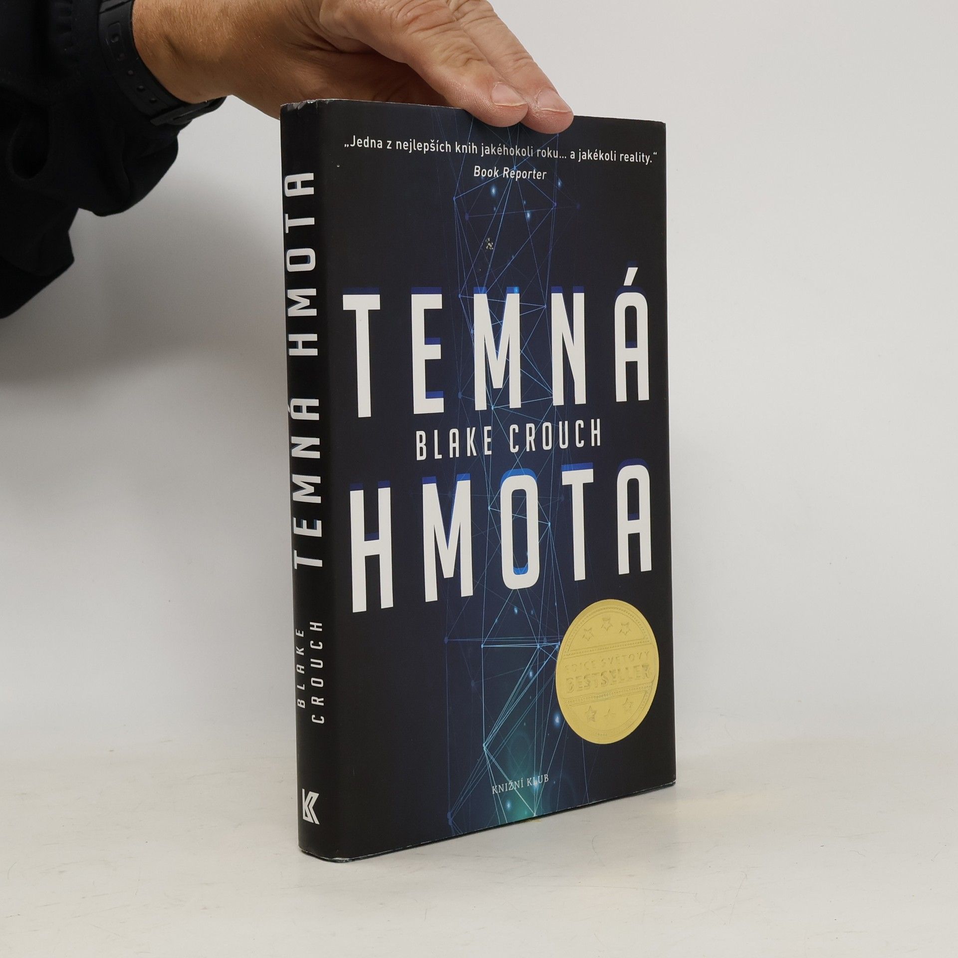 Blake Crouch Temná hmota