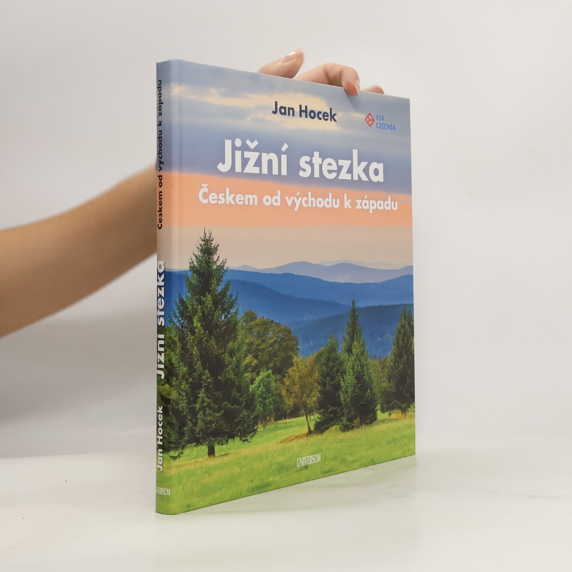Jan Hocek Jižní stezka Českem od východu k západu