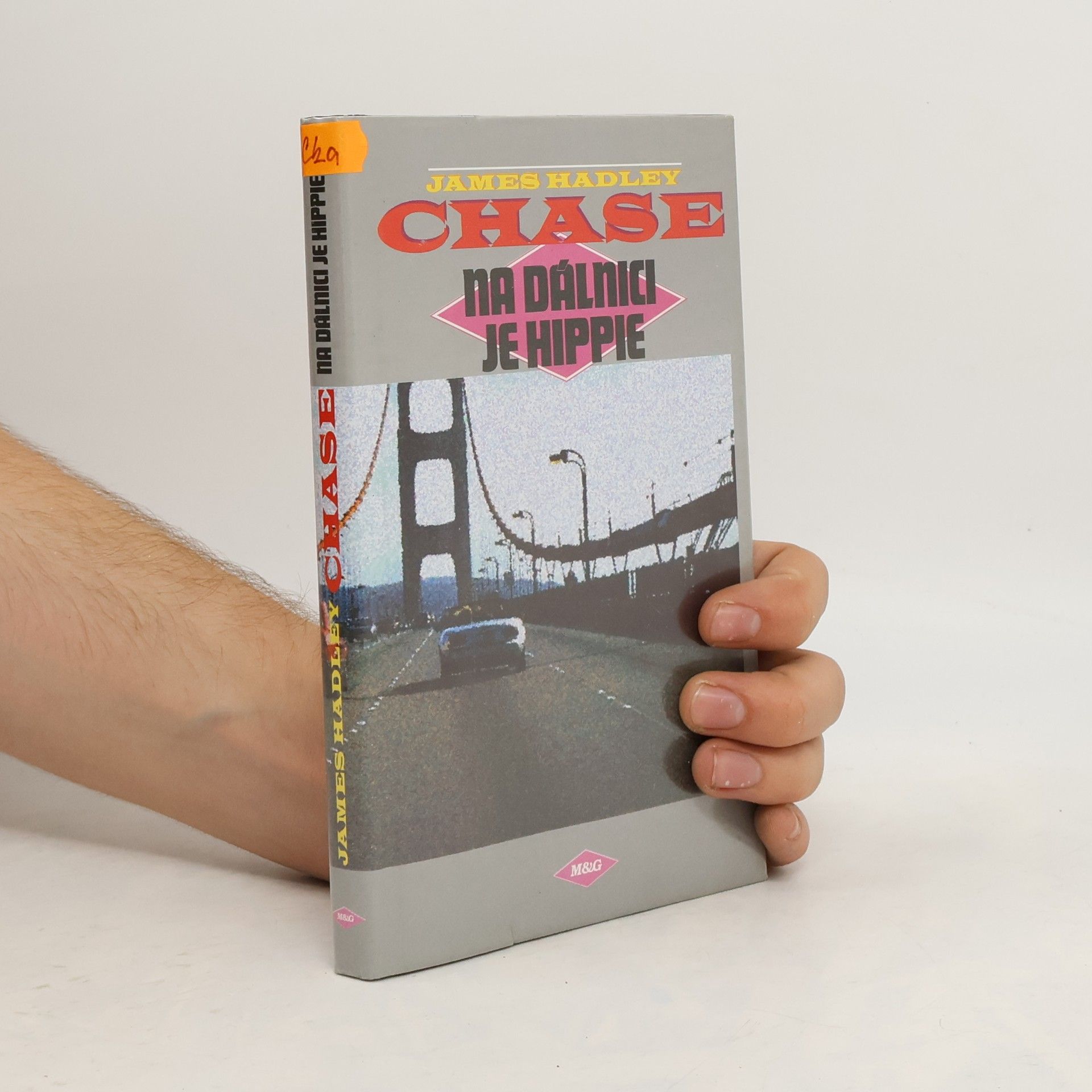 James Hadley Chase Na dálnici je hippie