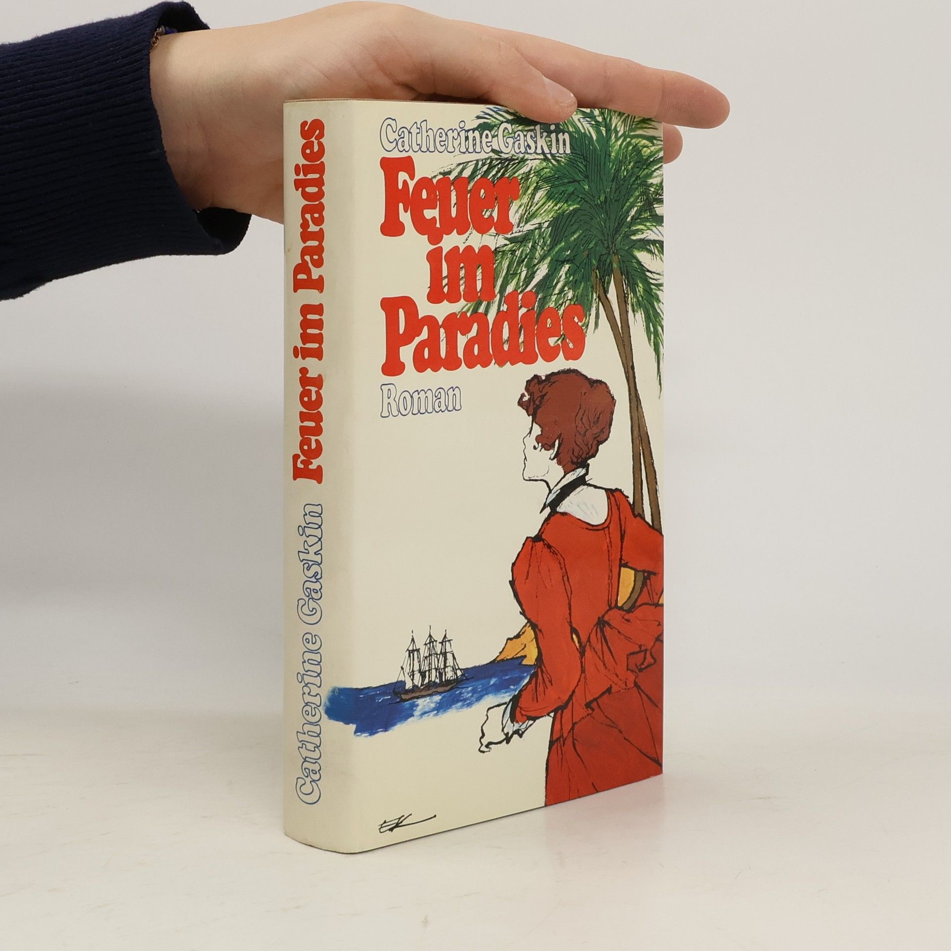 Catherine Gaskin Feuer im Paradies