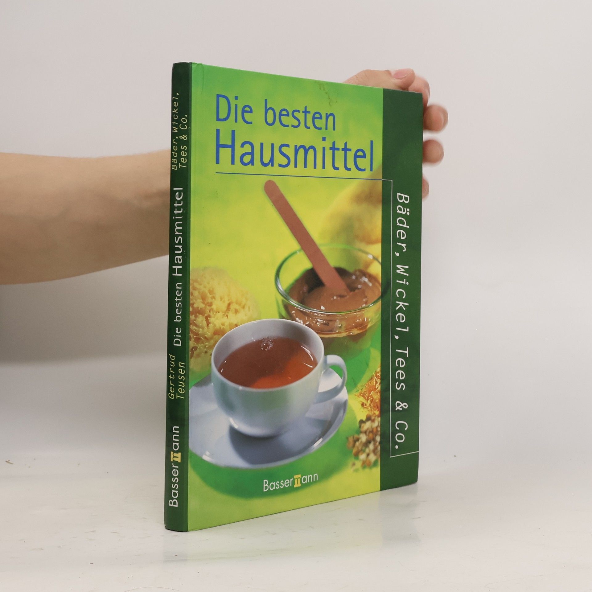 Gertrud Teusen Die besten Hausmittel