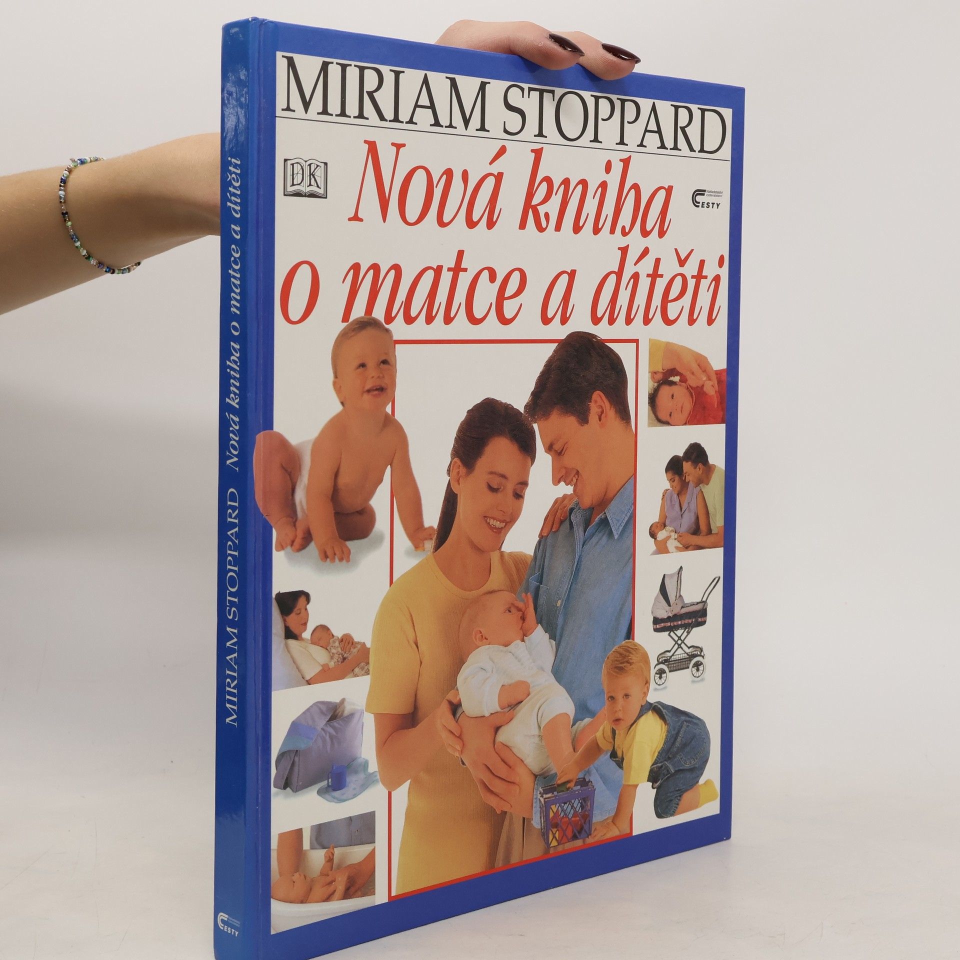 Miriam Stoppard Nová kniha o matce a dítěti