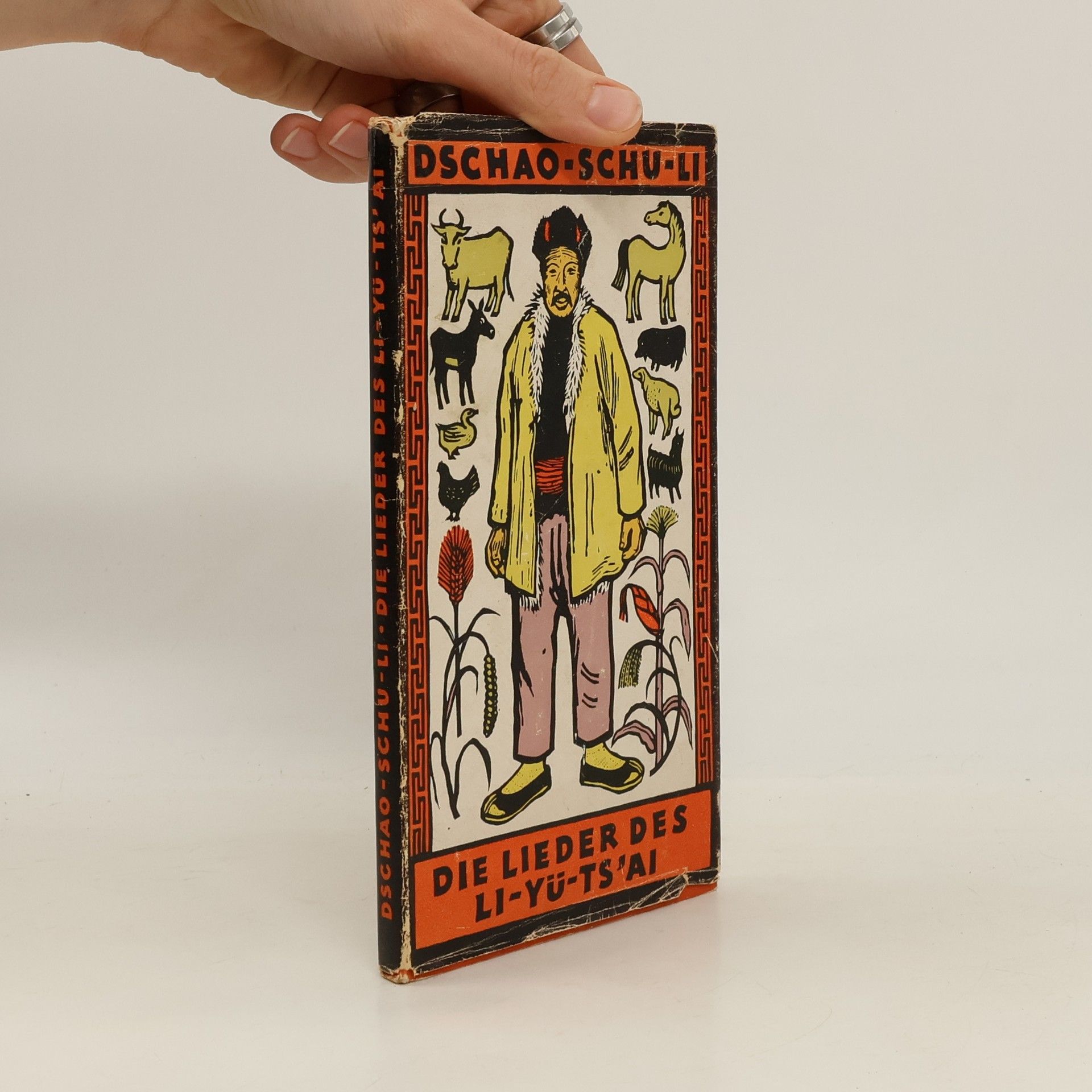 Schu-li Chao Die Lieder des Li Yü-Ts'ai