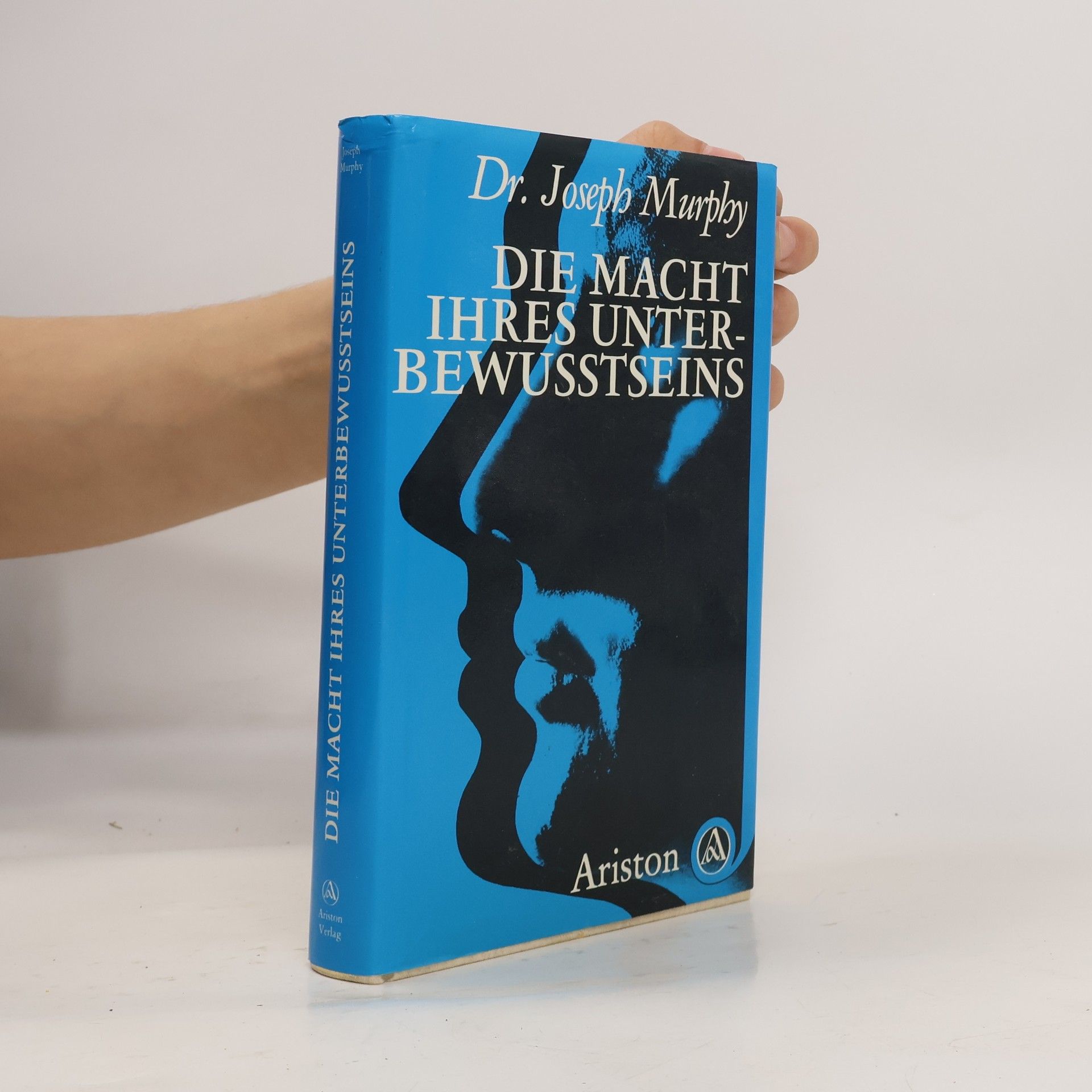 Joseph Murphy Die Macht ihres Unterbewusstseins