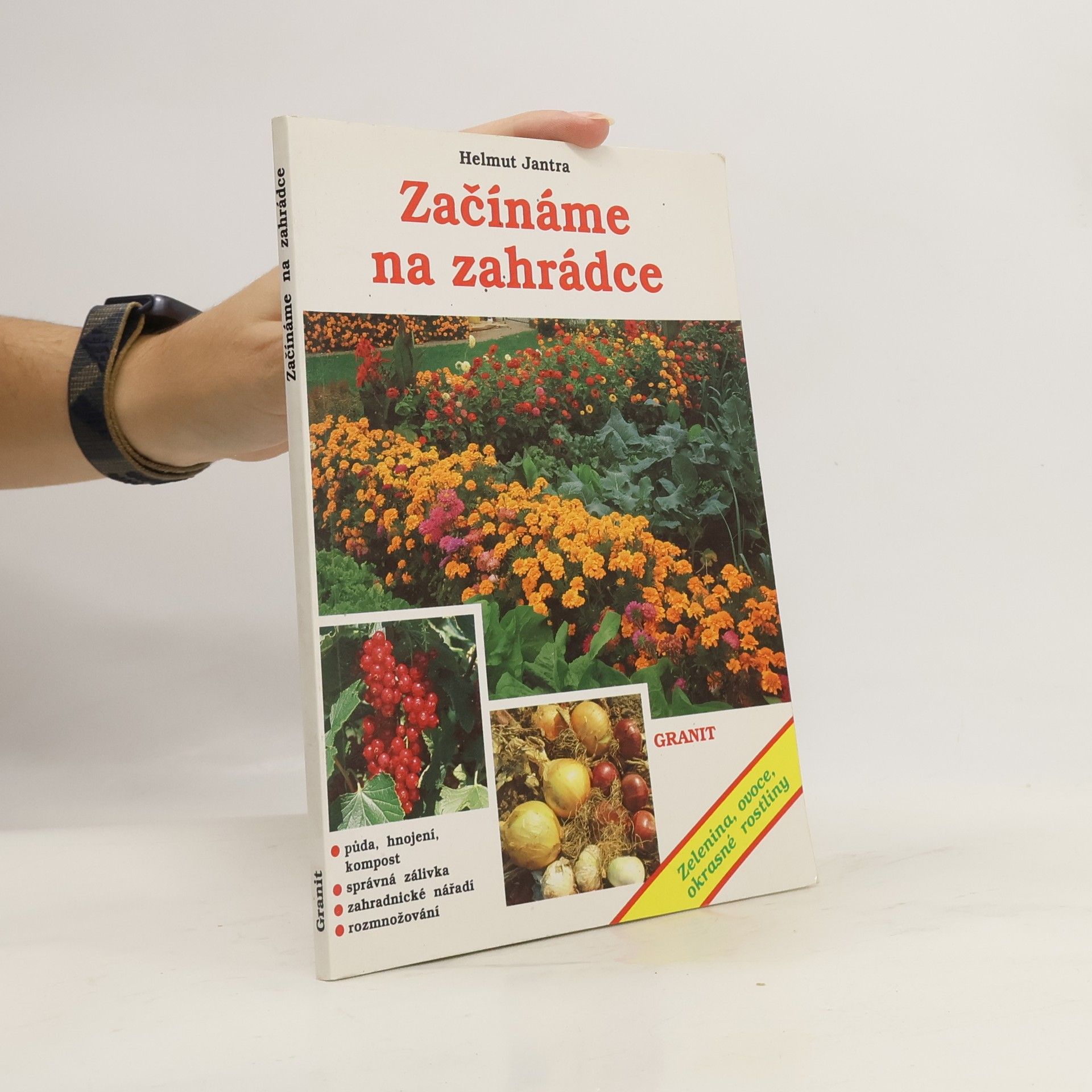 Helmut Jantra Začínáme na zahrádce
