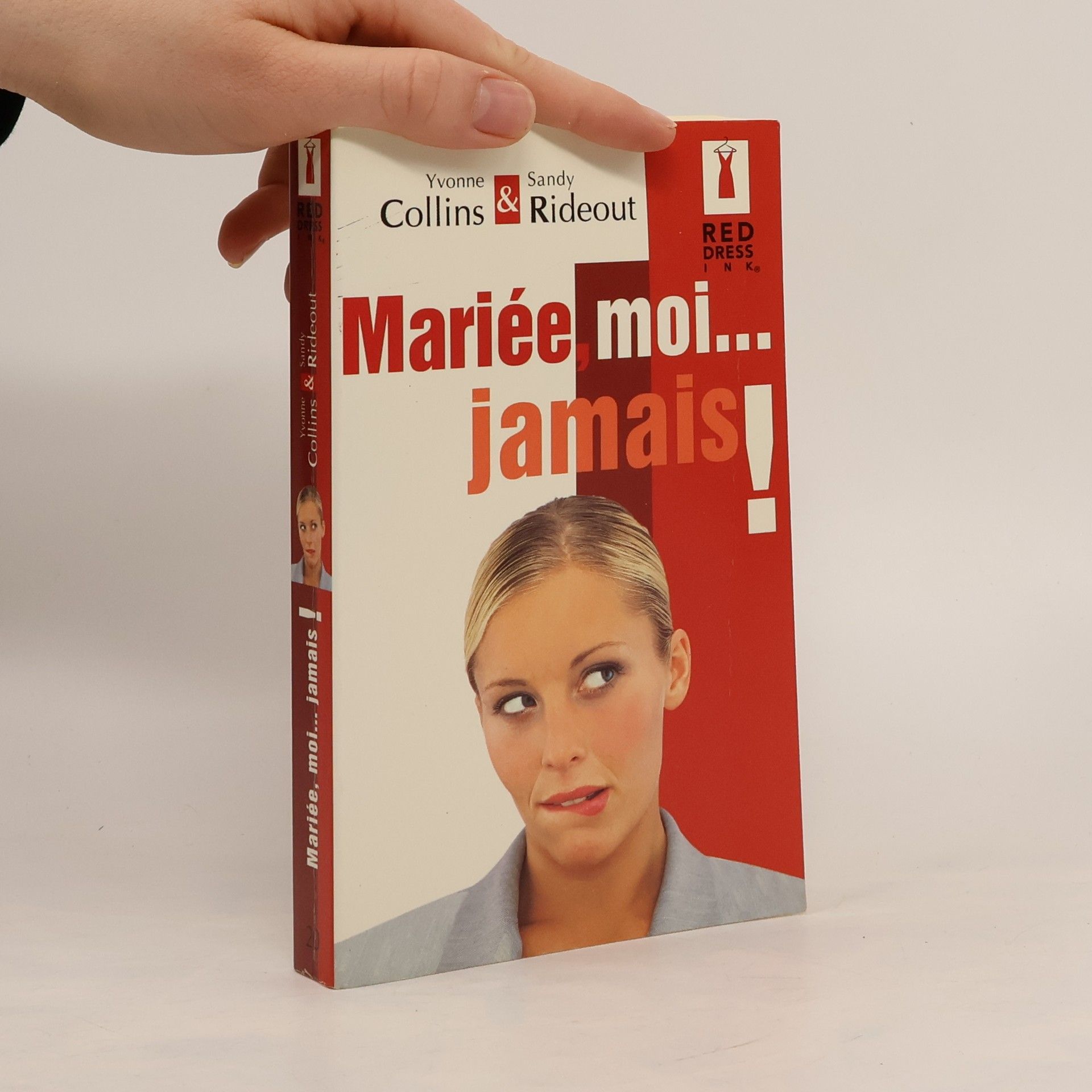 Mariée, moi... jamais !