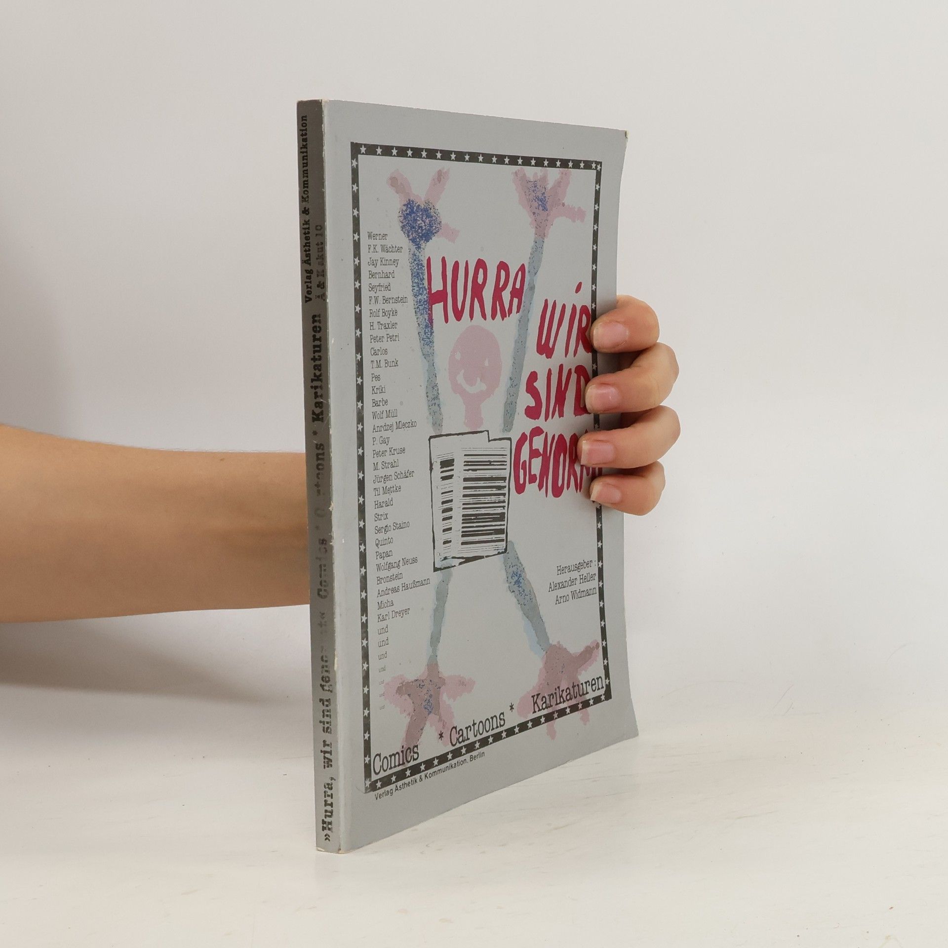 Alexander Heller Hurra wir sind genormt. Cartoons, Comics, Karikaturen