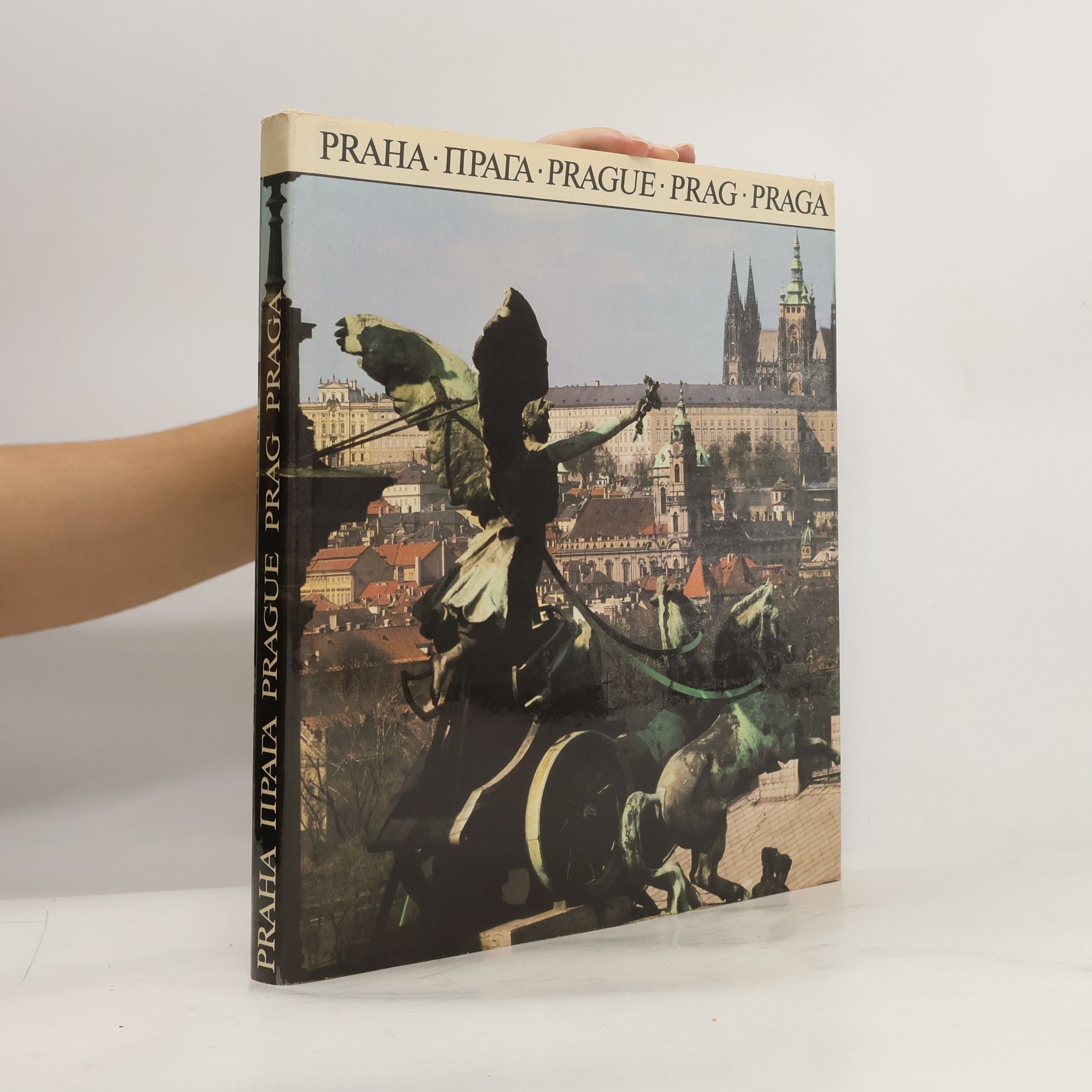 Autorenkollektiv Praha. Прага. Prague. Prag. Praga. Obrazová publikace o hlavním městě Československa