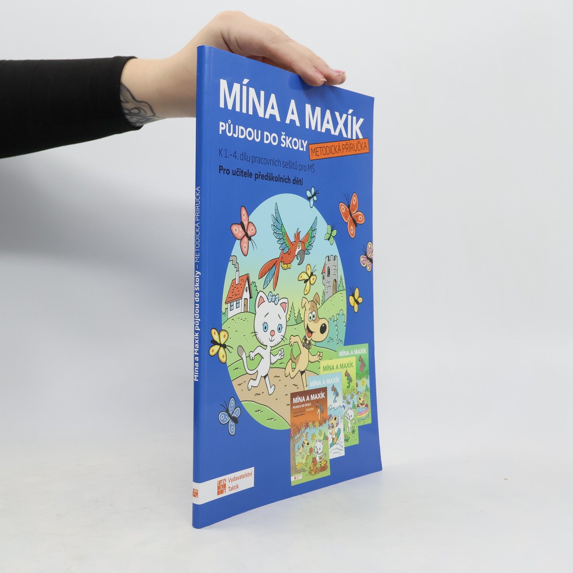 Autorenkollektiv Mína a Maxík půjdou do školy 1-4 - metodická příručka