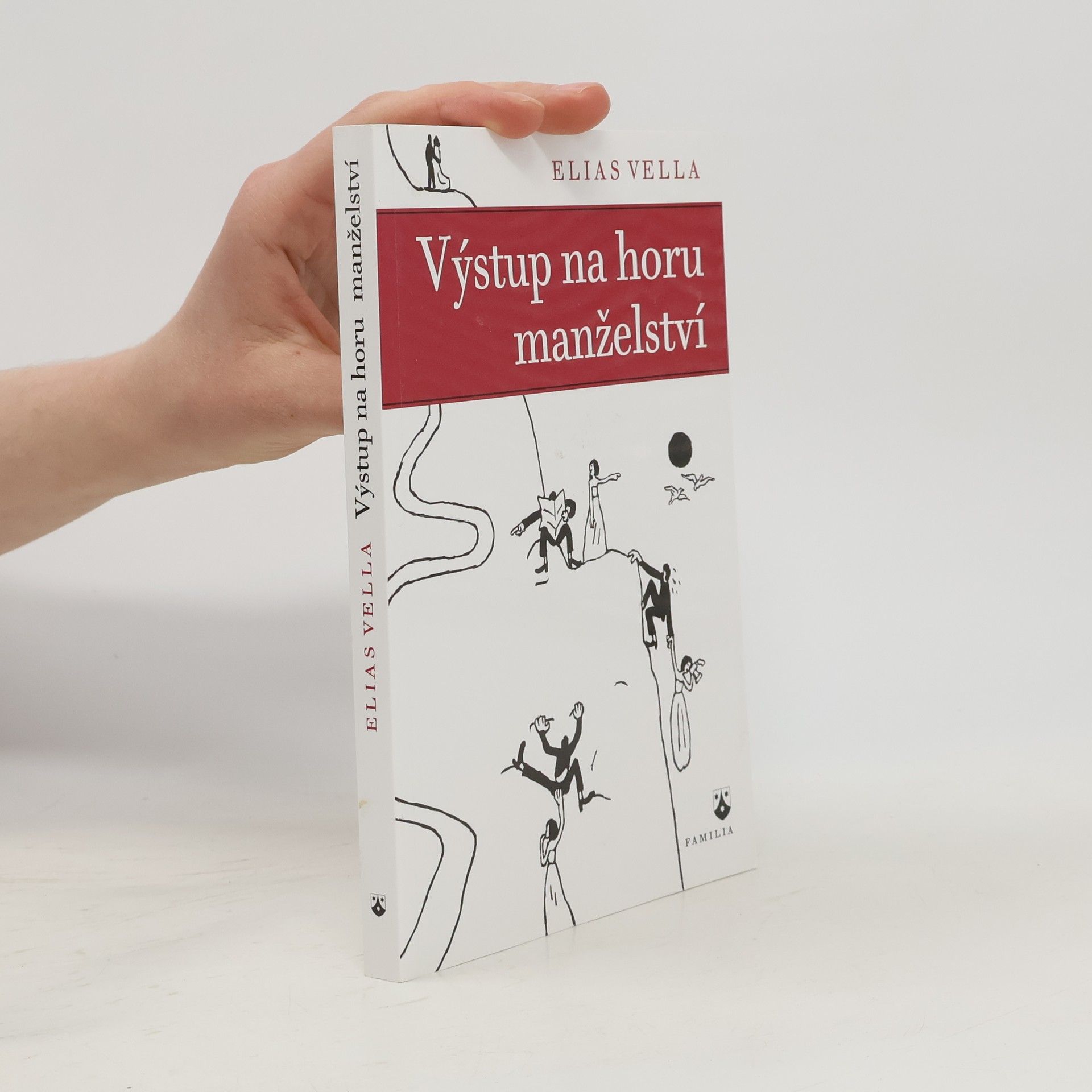 Elias Vella Výstup na horu manželství