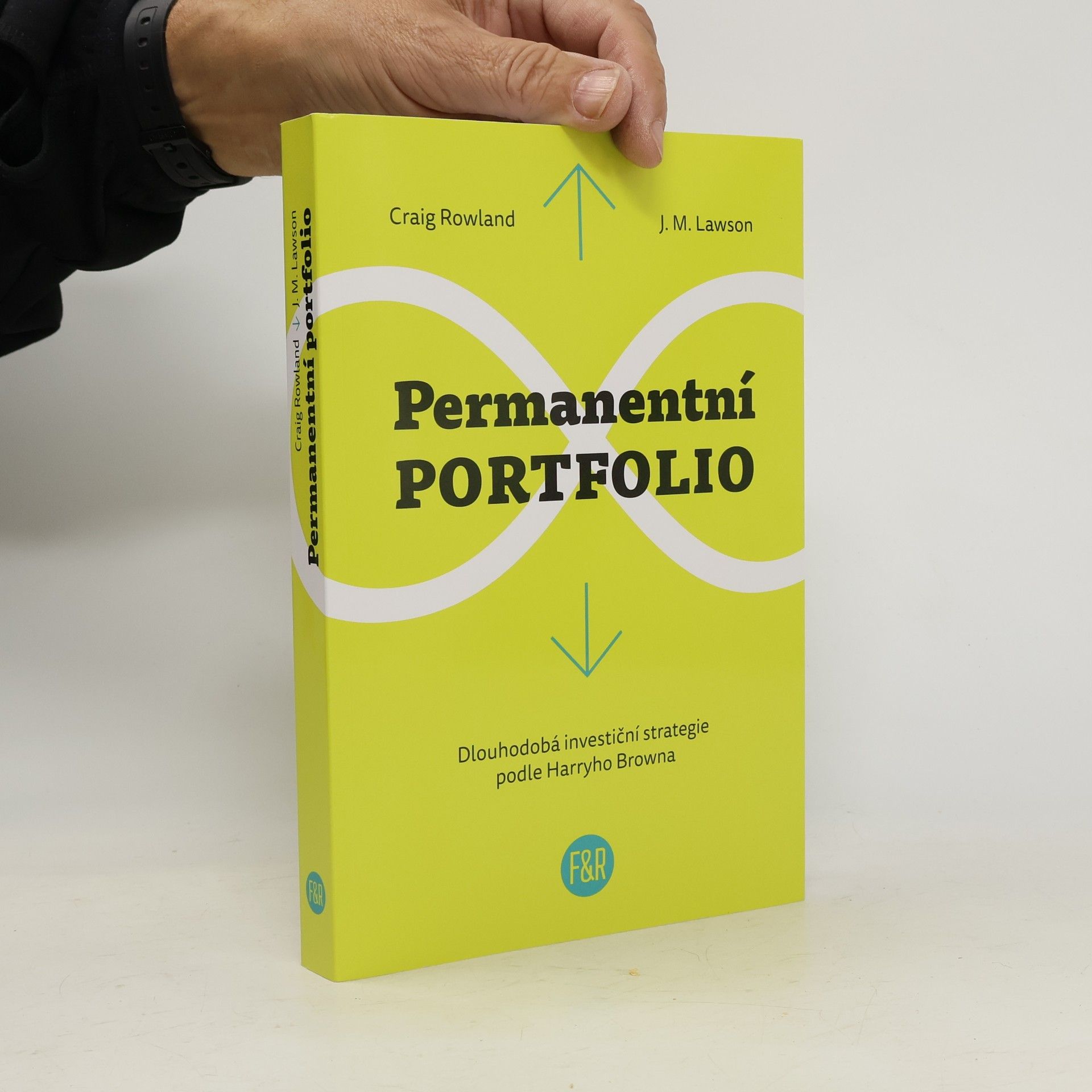 Craig Rowland Permanentní portfolio : dlouhodobá investiční strategie podle Harryho Browna