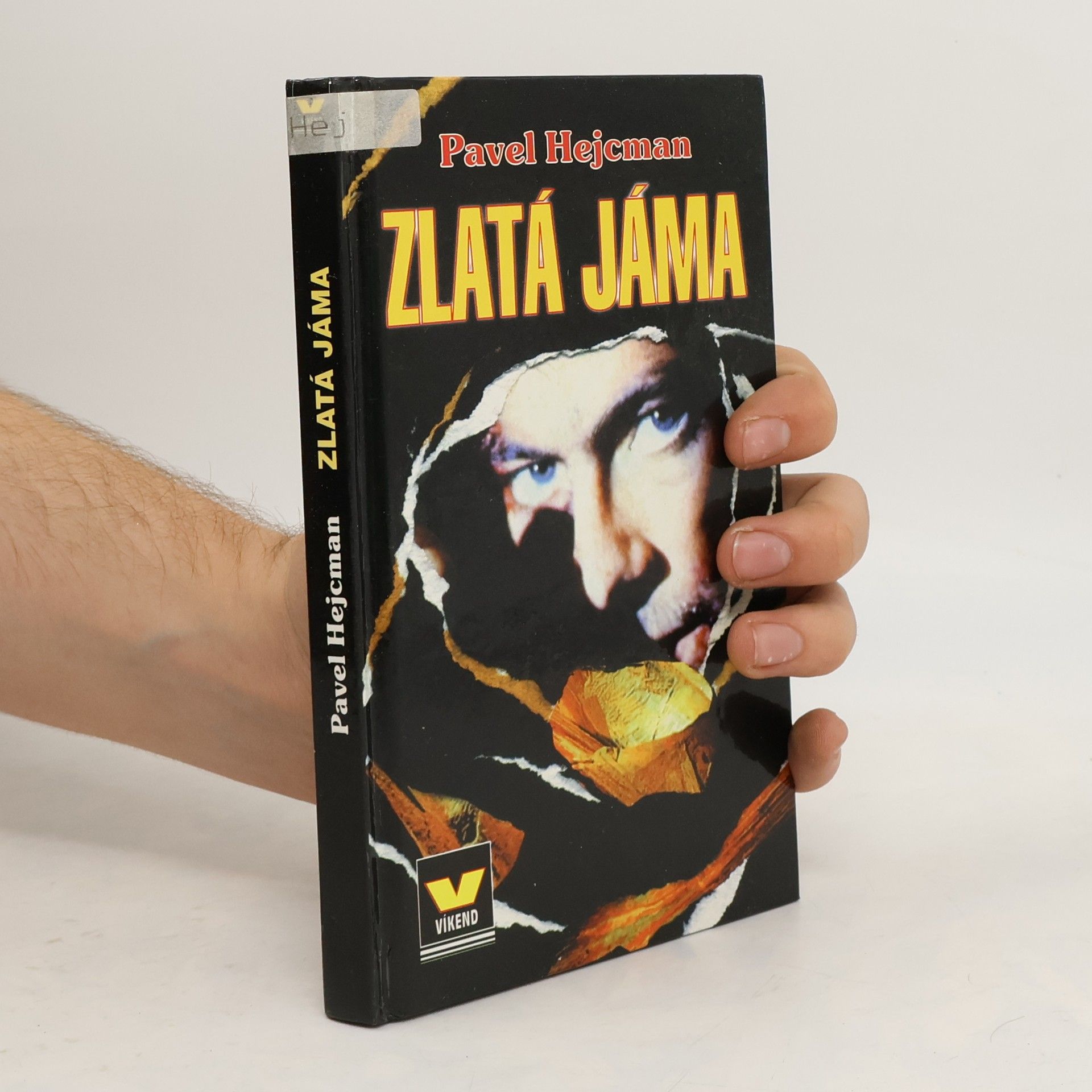 Pavel Hejcman Zlatá jáma
