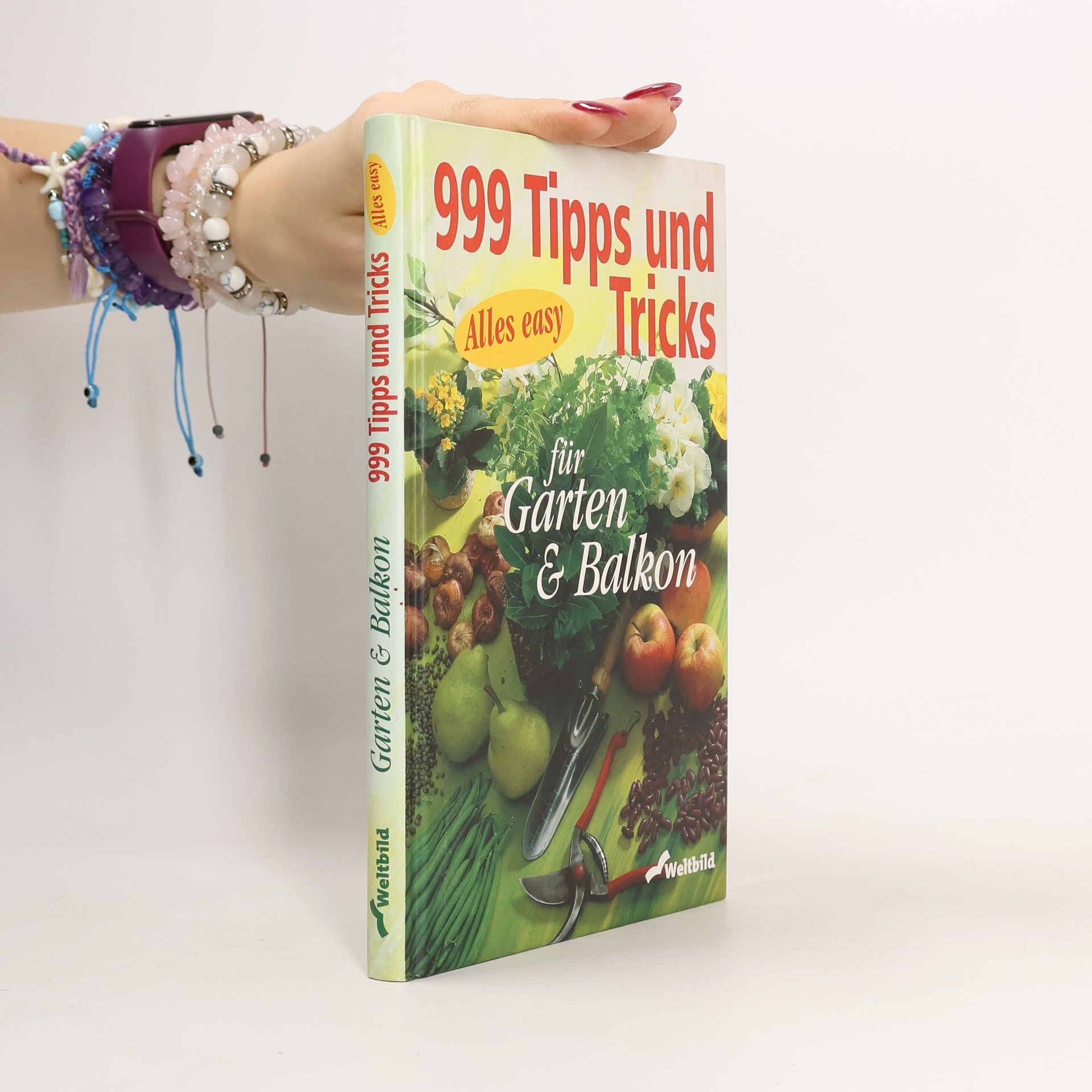 999 Tricks und Tipps für Garten und Balkon