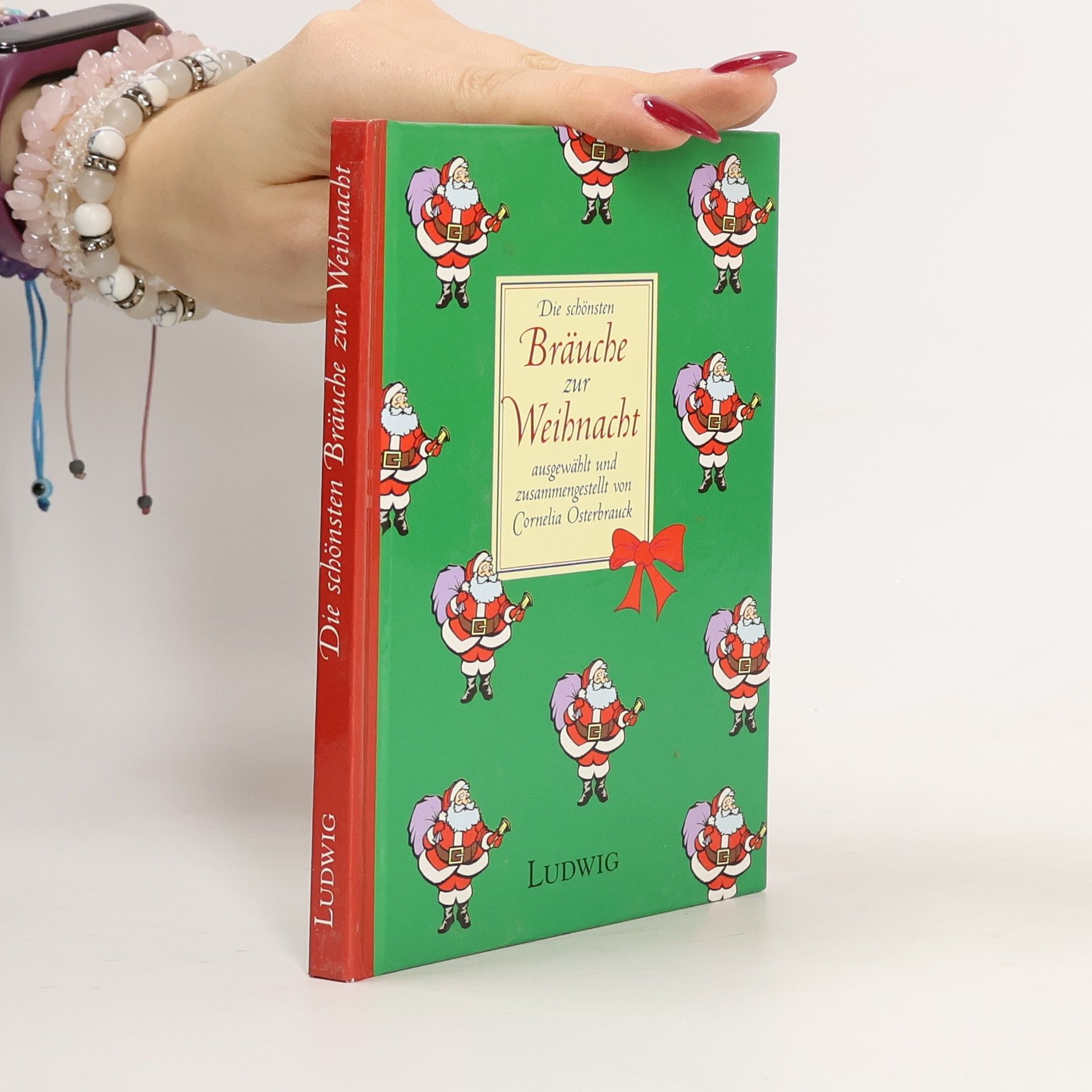 Cornelia Osterbrauck Die schönsten Bräuche zur Weihnacht