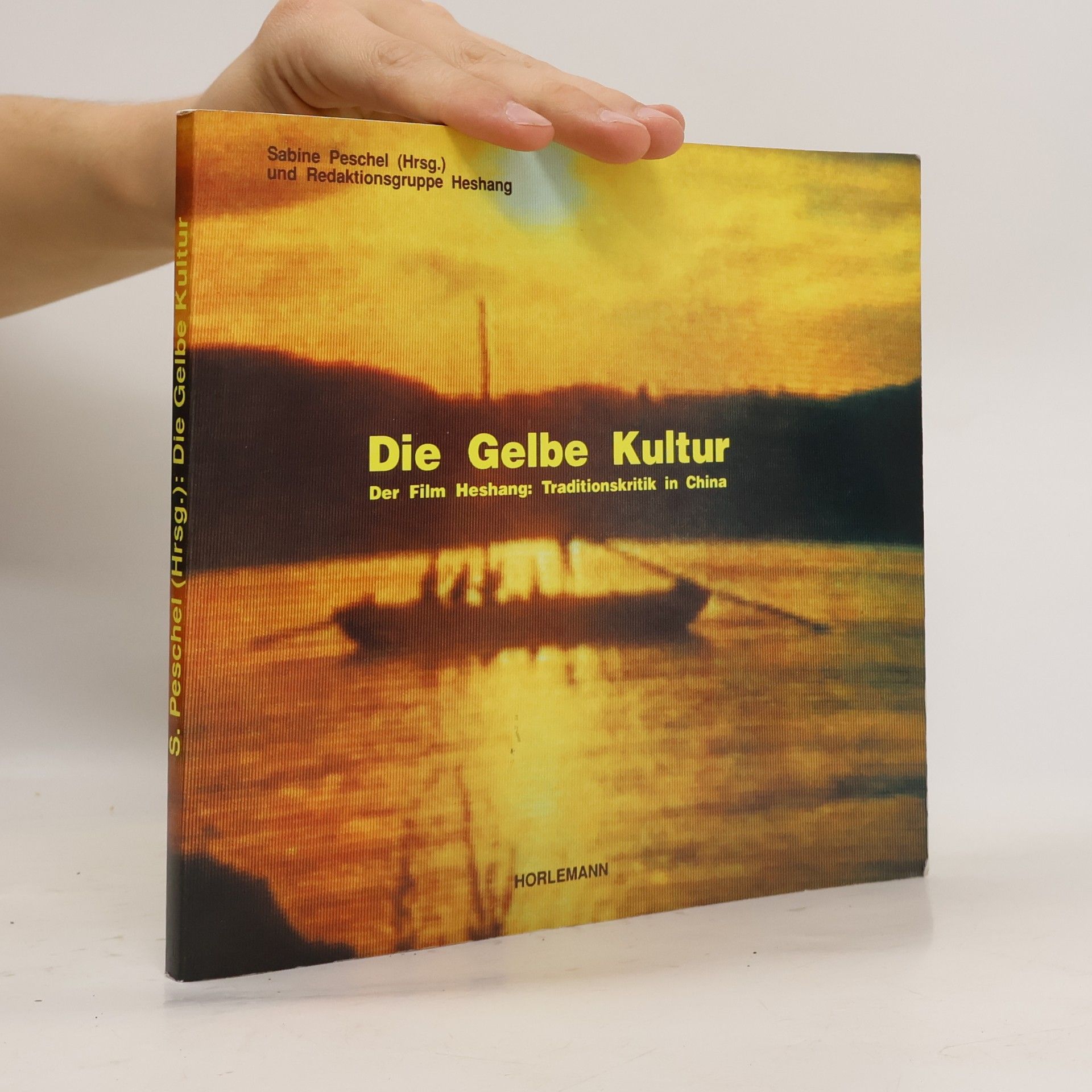 Sabine Peschel Die gelbe Kultur