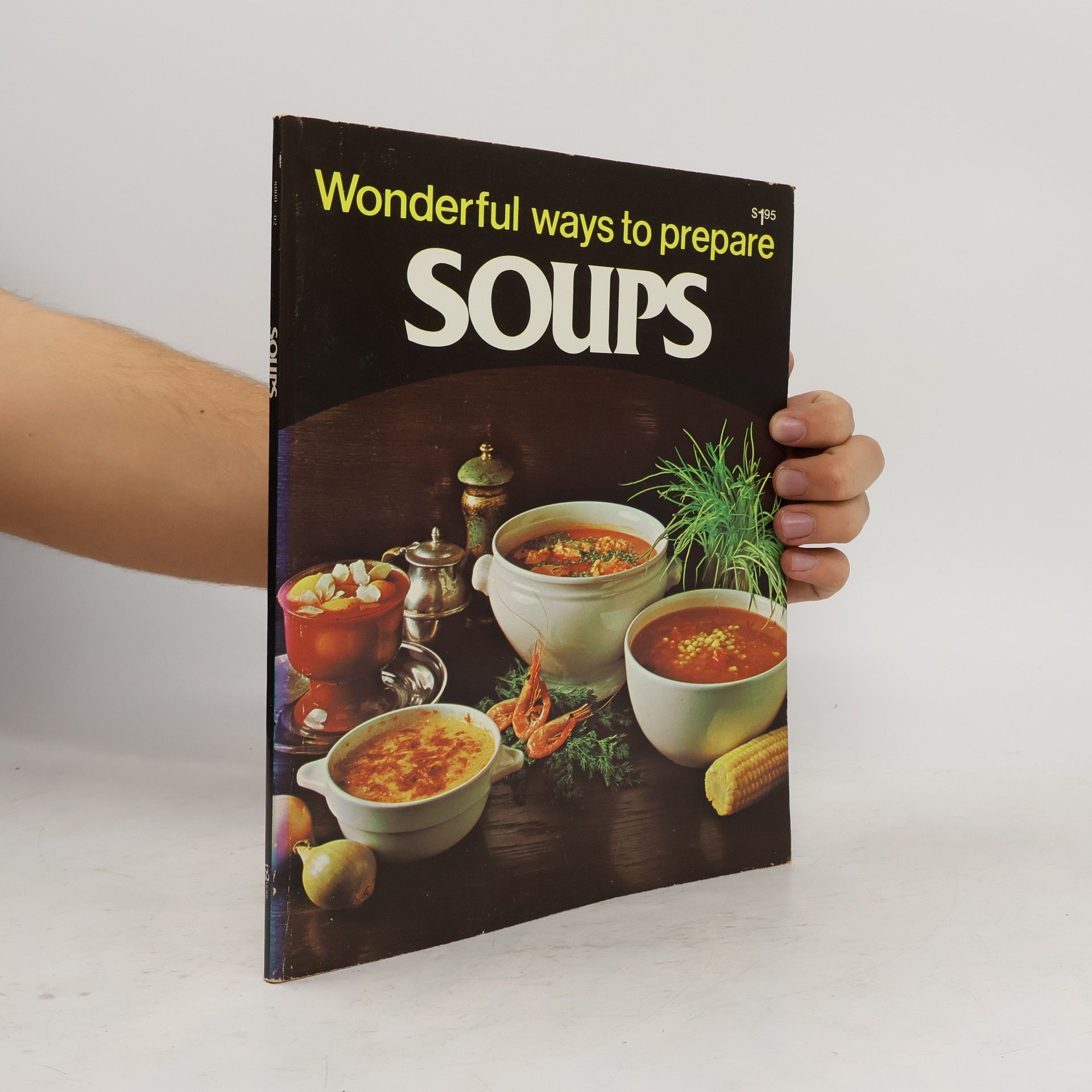 Jo Ann Shirley Wonderful Ways to Prepare Soups