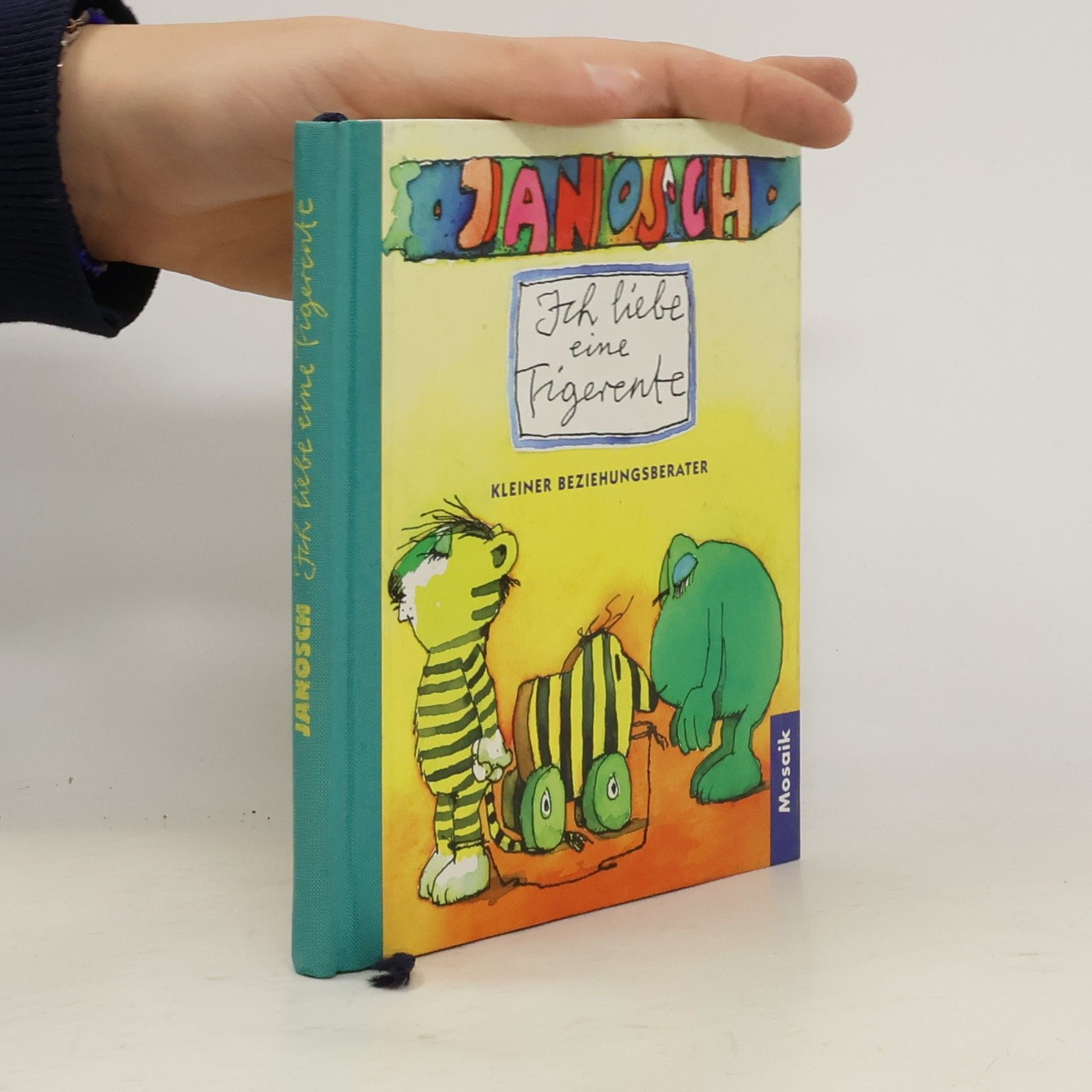 Janosch Ich liebe eine Tigerente