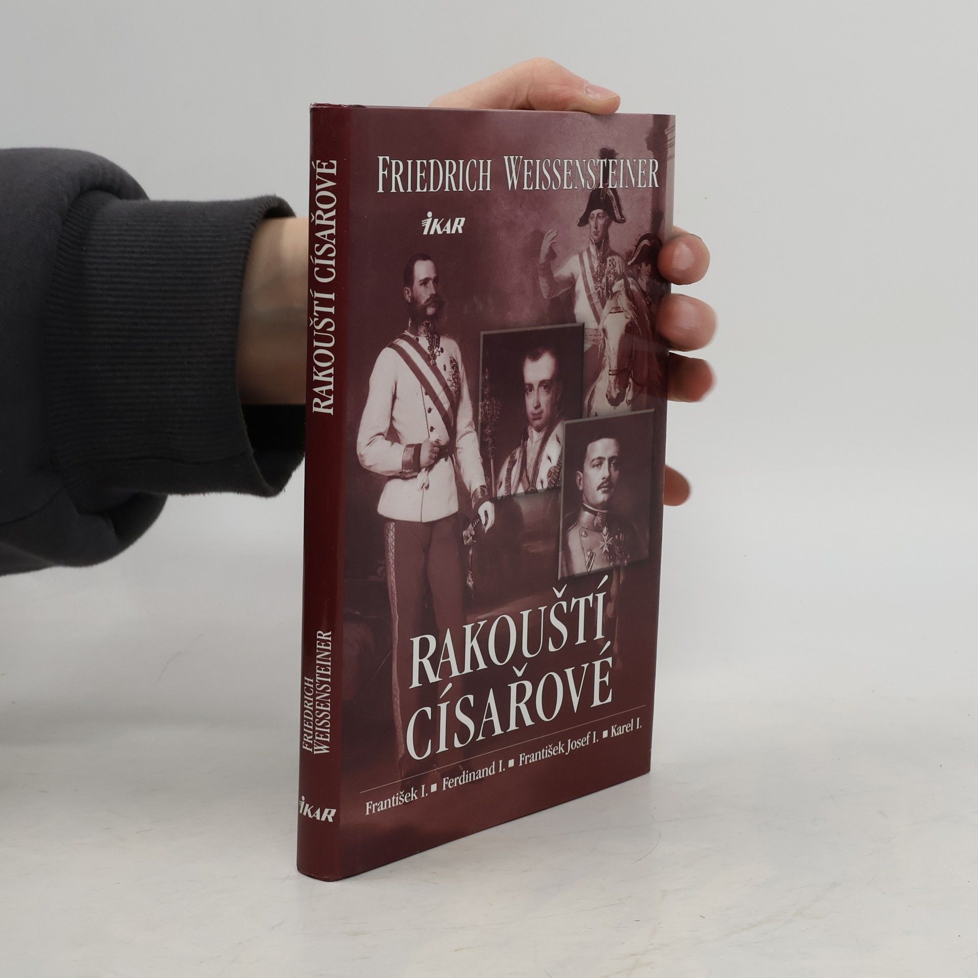 Friedrich Weissensteiner Rakouští císařové