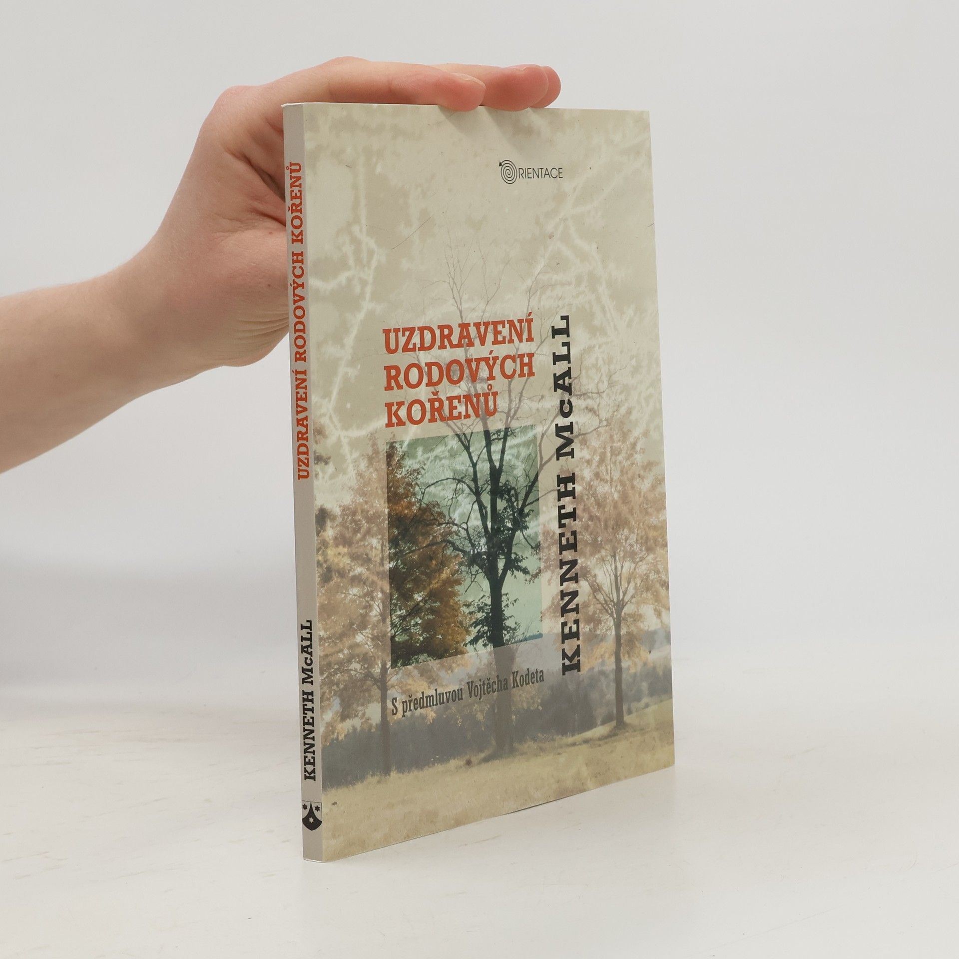 Kenneth McAll Uzdravení rodových kořenů