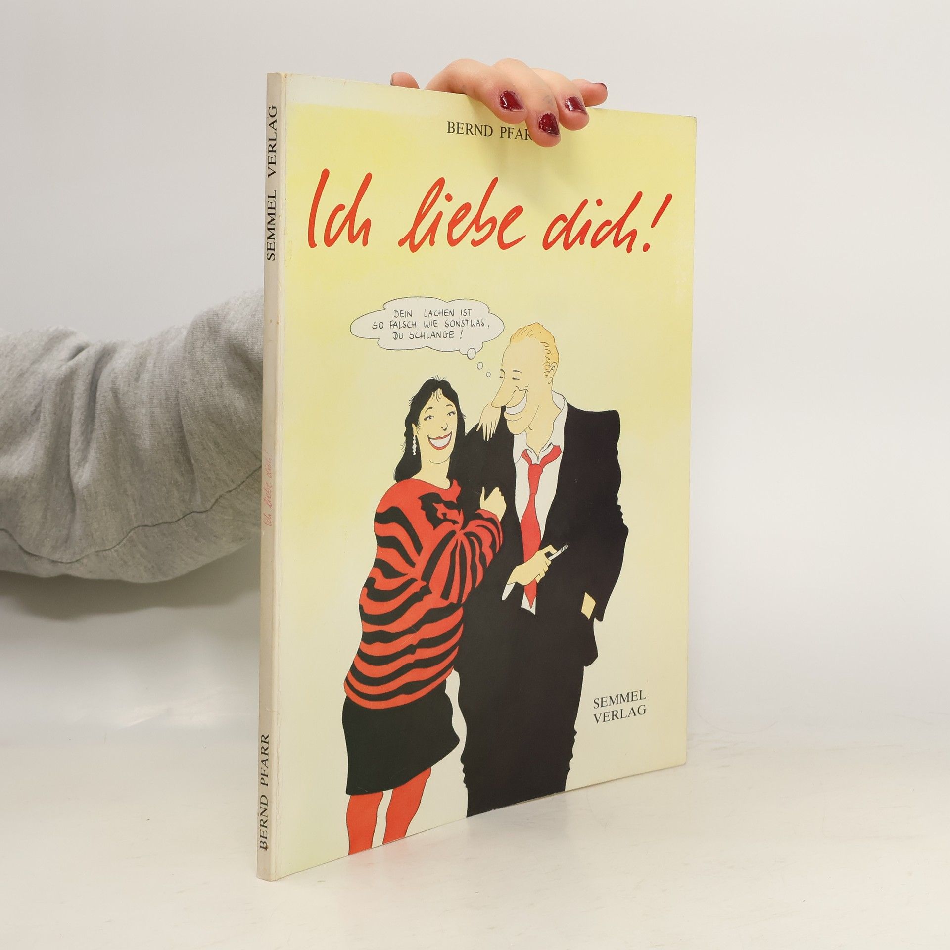 Bernd Pfarr Ich liebe dich!