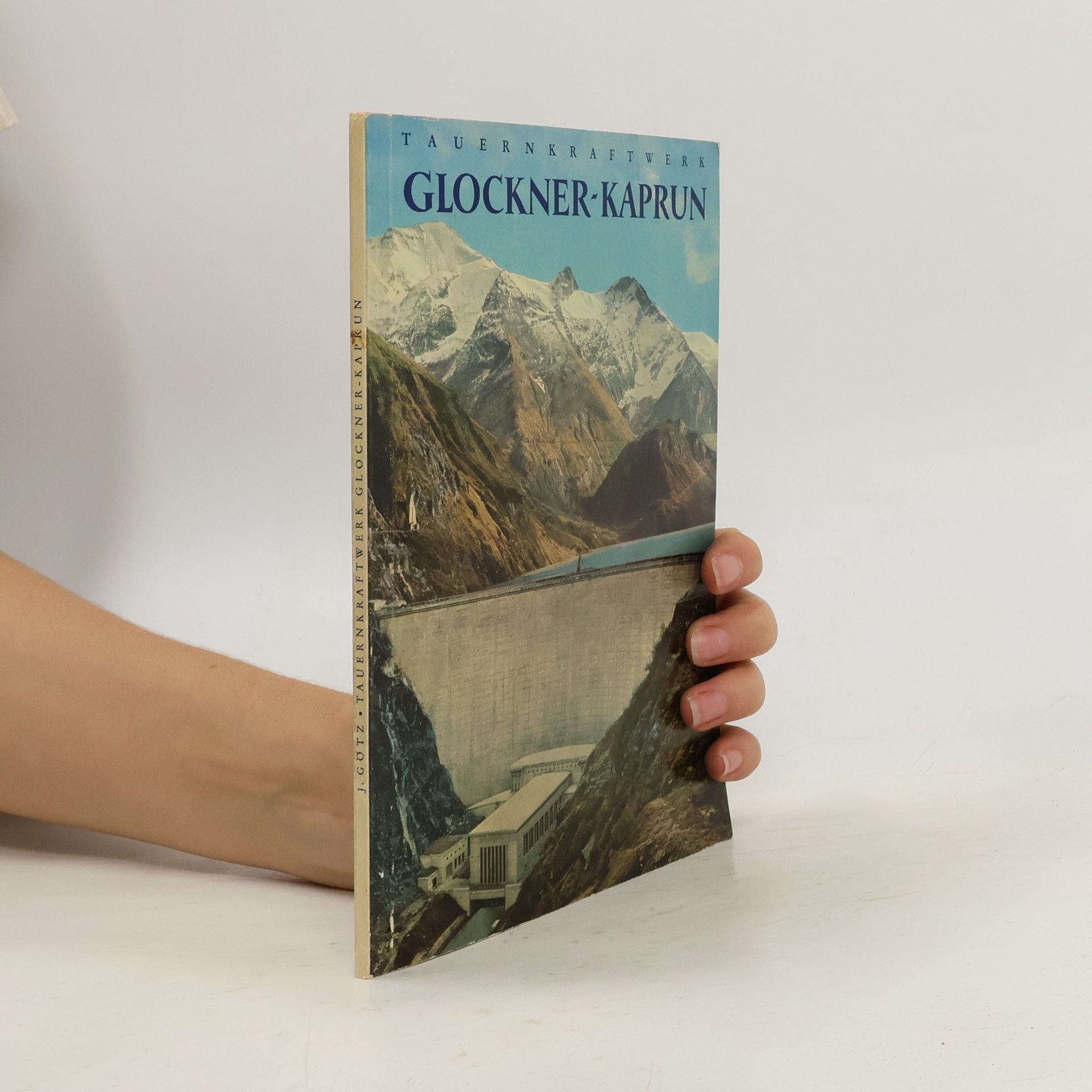 Tauernkraftwerkes Glockner-Kaprun