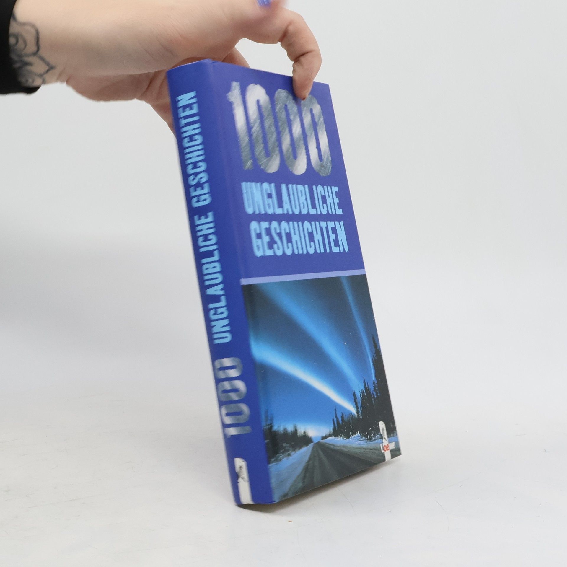 Collectif d'auteurs 1000 unglaubliche Geschichten