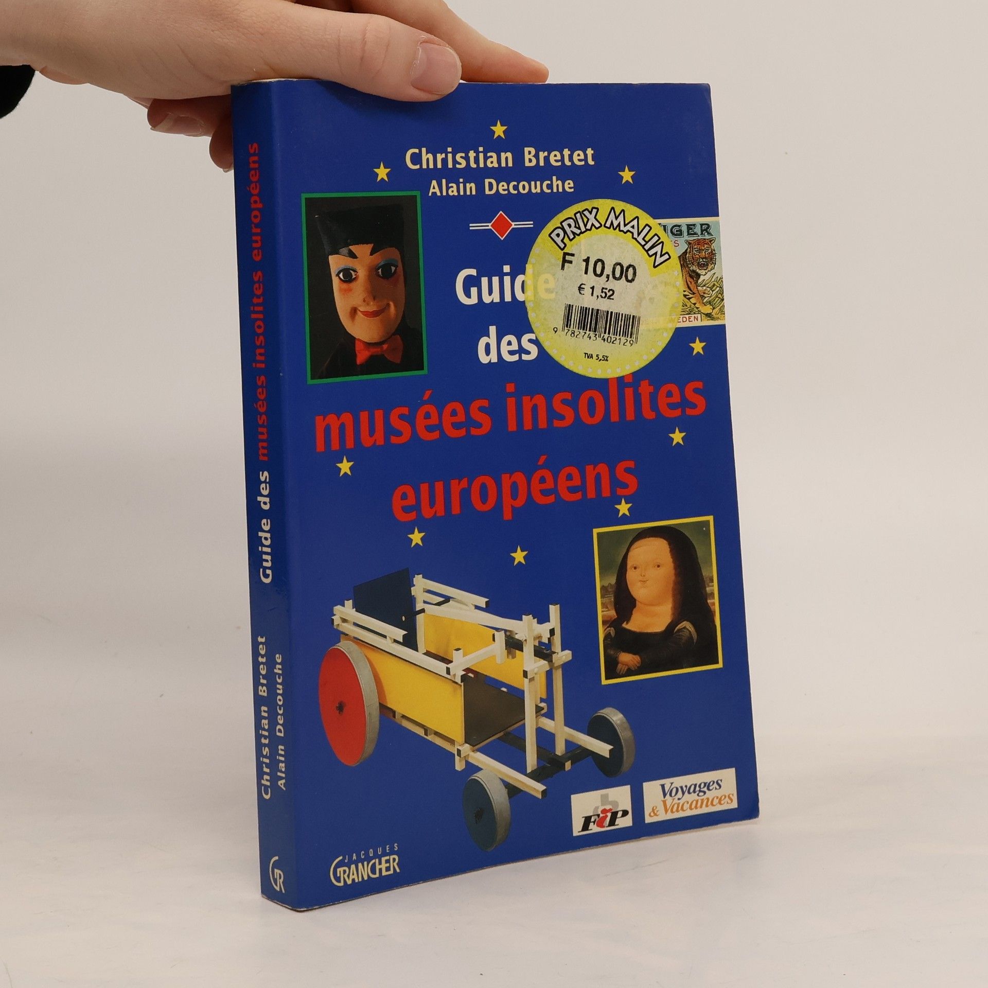 Christian Bretet Guide des musées insolites européens