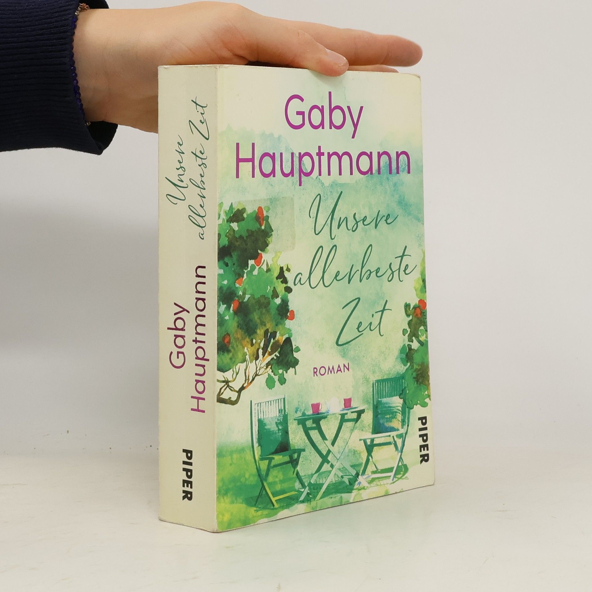 Gaby Hauptmann Unsere allerbeste Zeit