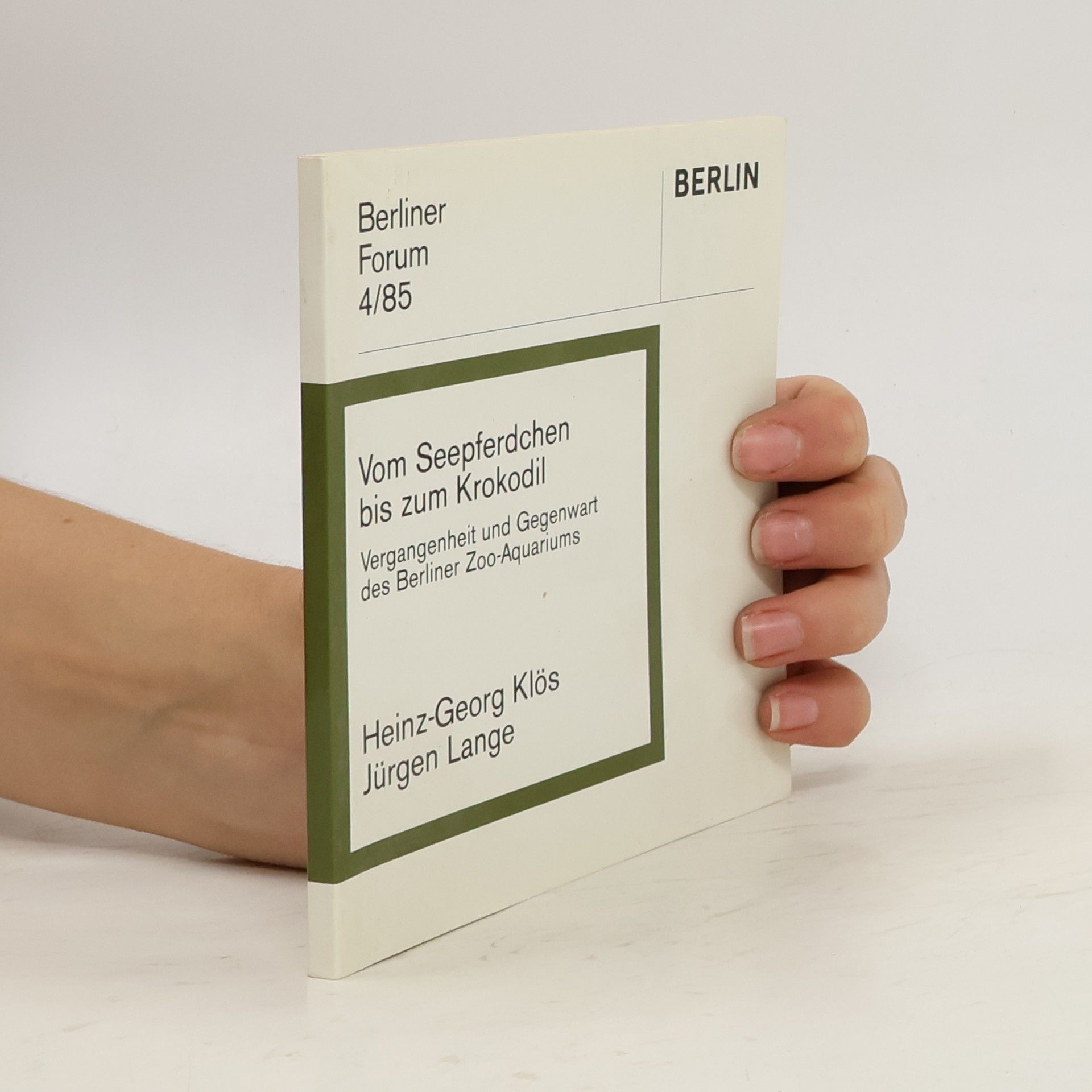 Heinz-Georg Klös Berliner Forum 4/1985. Berlin