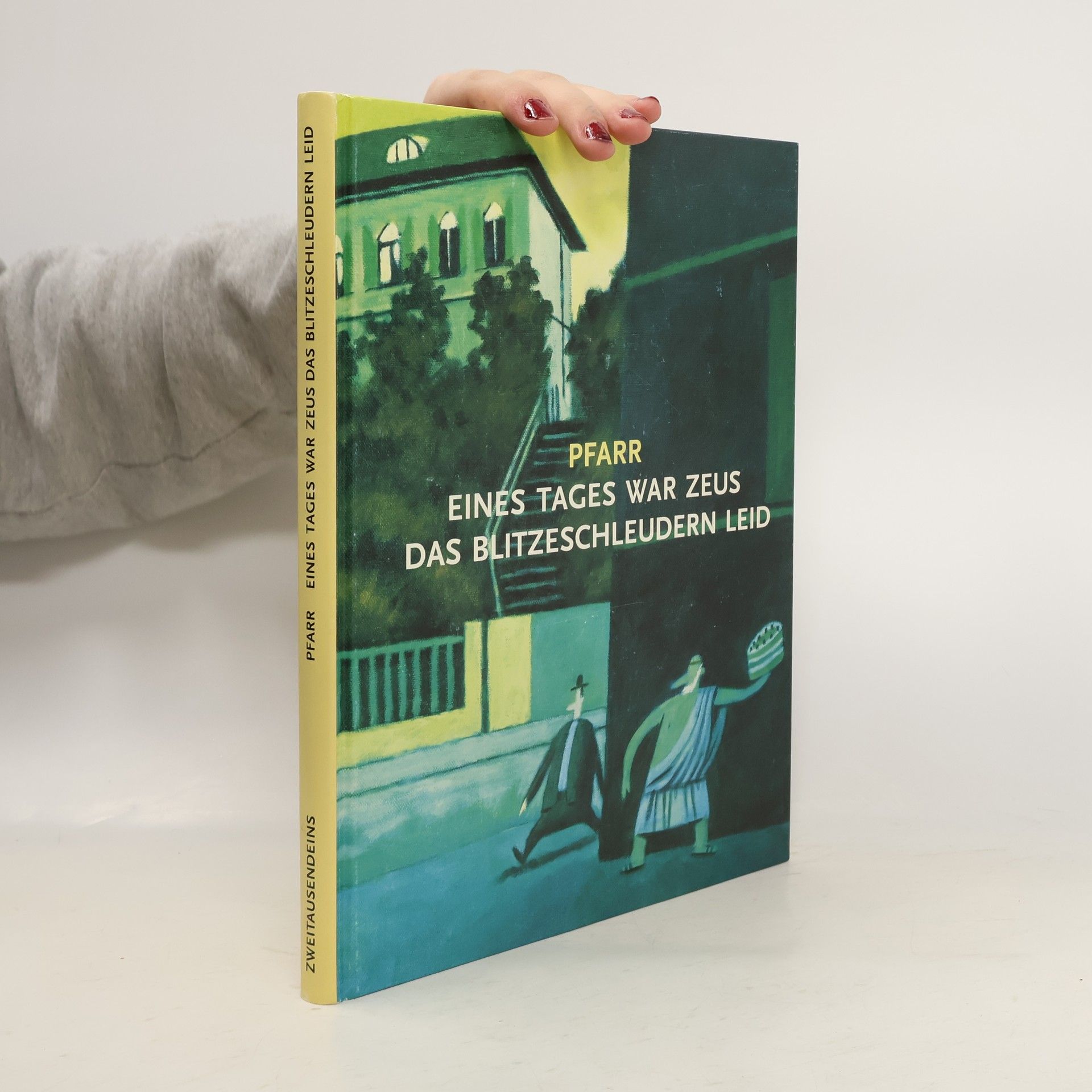 Bernd Pfarr Eines Tages war Zeus das Blitzeschleudern leid