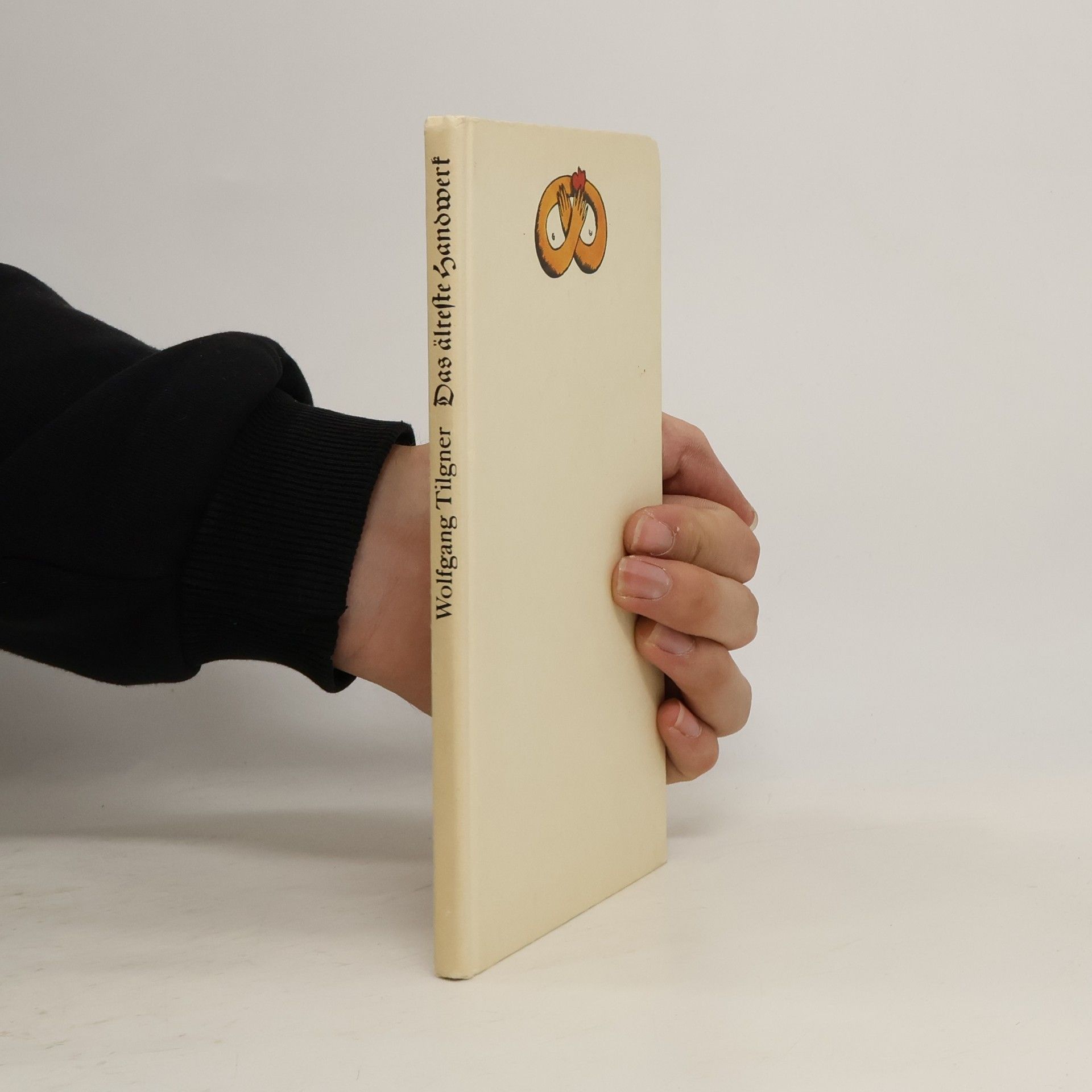 Wolfgang Tilgner Das älteste Handwerk