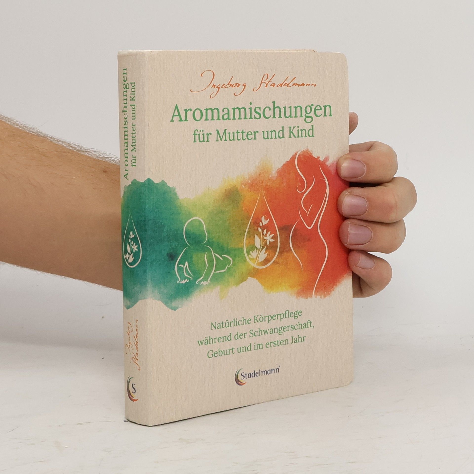 Ingeborg Stadelmann Aromamischungen für Mutter und Kind