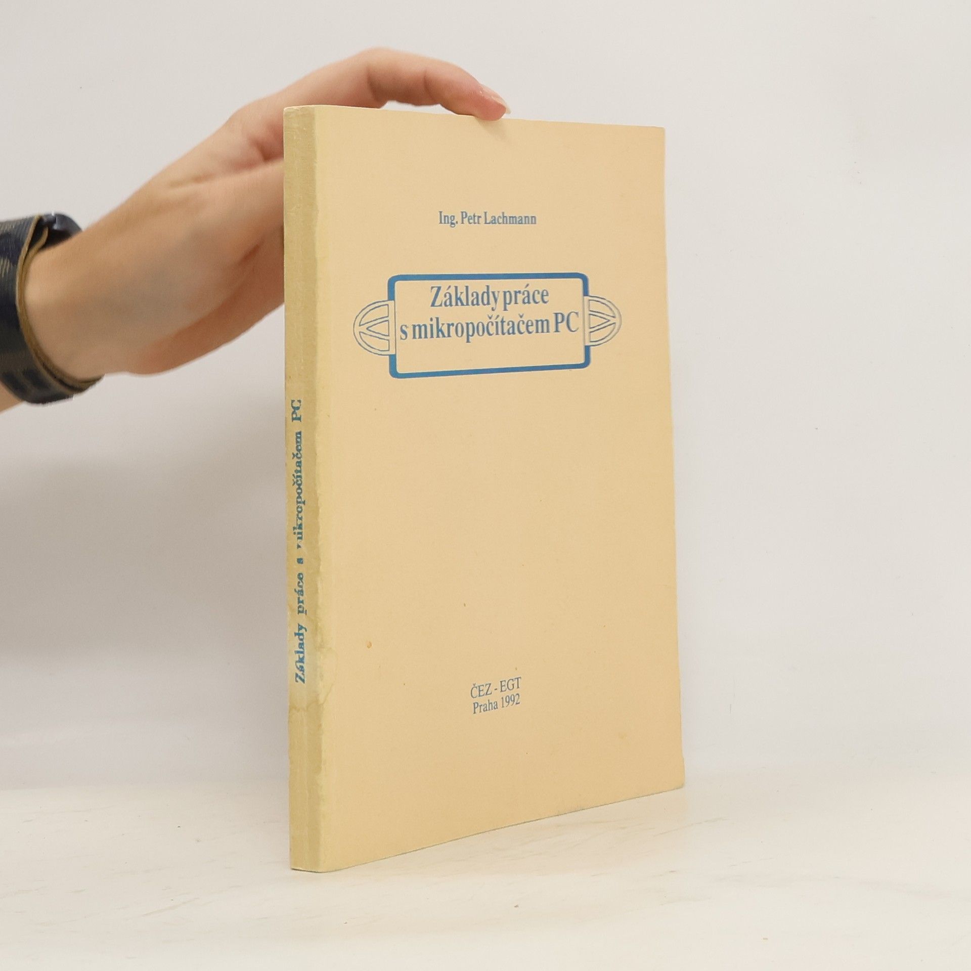 Petr Lachmann Základy práce s mikropočítačem PC