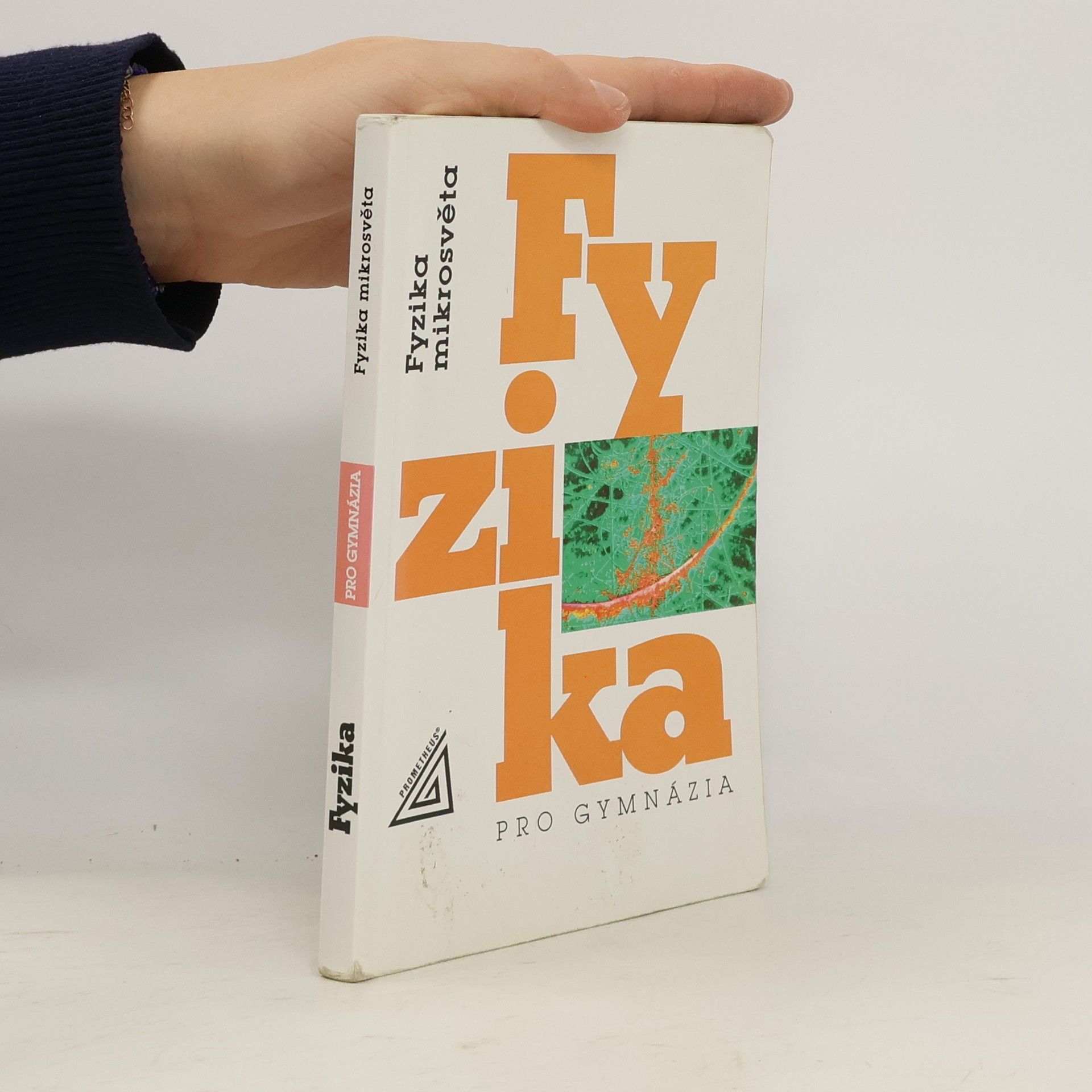 Fyzika pro gymnázia. Fyzika mikrosvěta