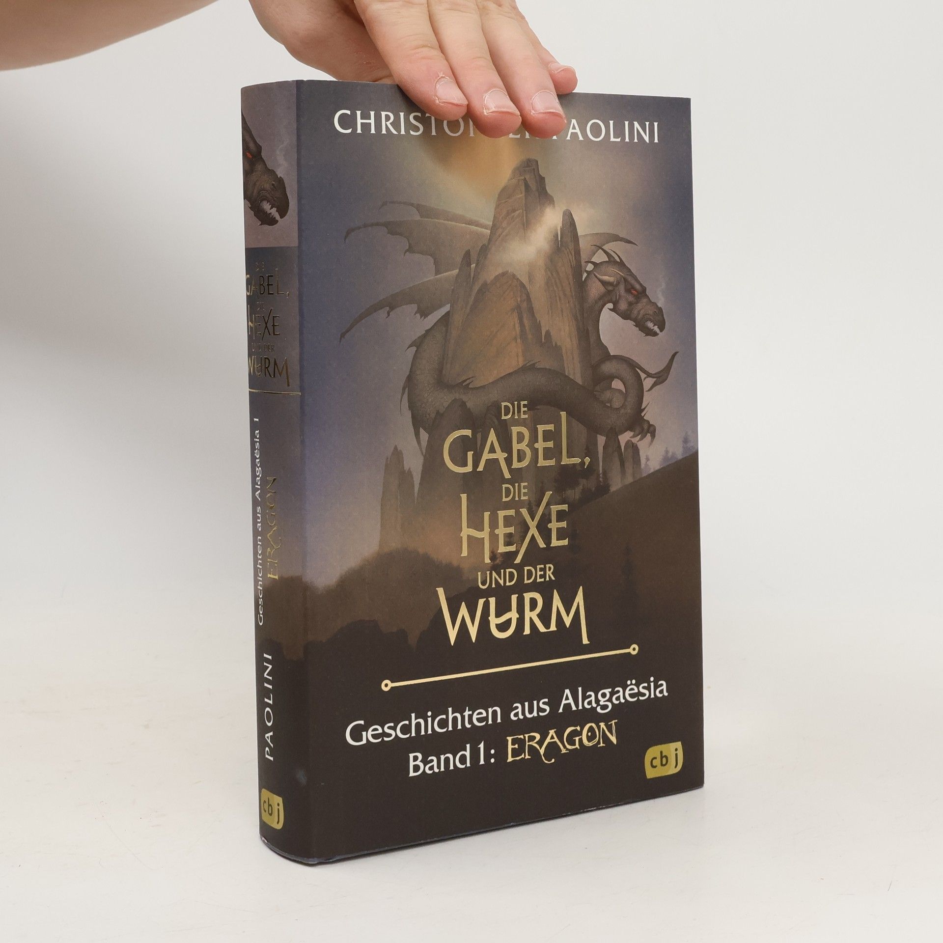 Christopher Paolini Die Gabel, die Hexe und der Wurm. Geschichten aus Alagaësia. Band 1: Eragon