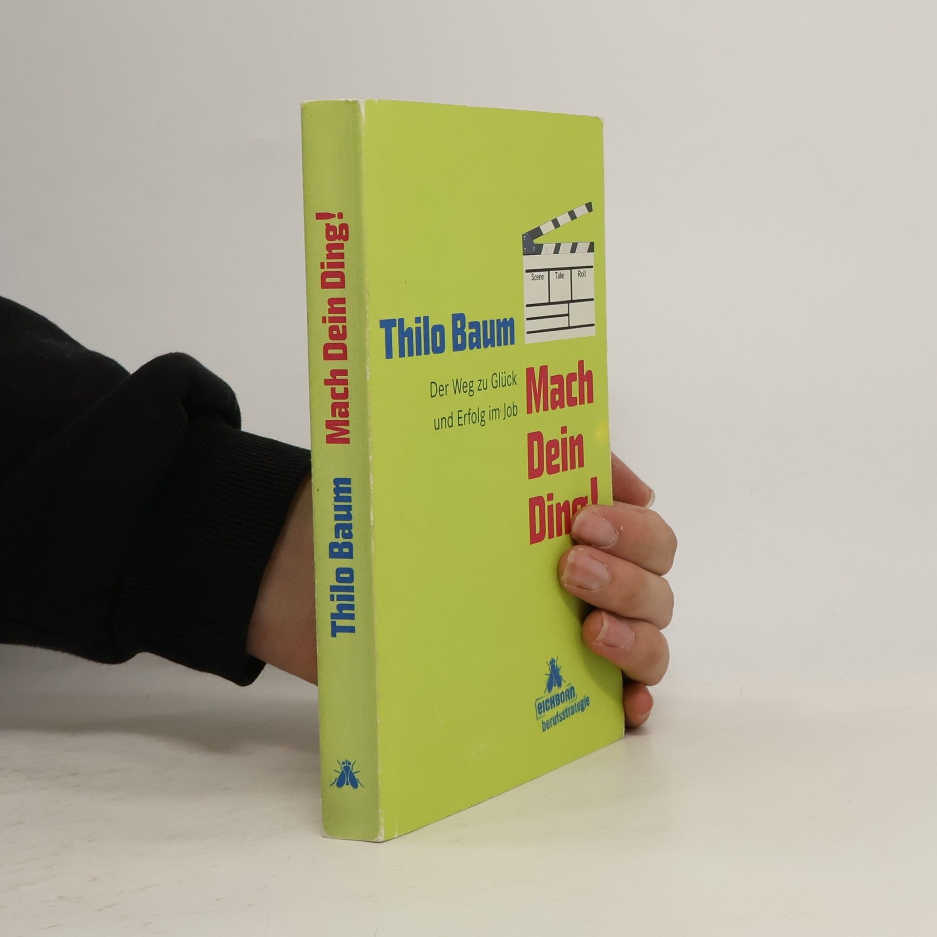 Thilo Baum Mach Dein Ding!