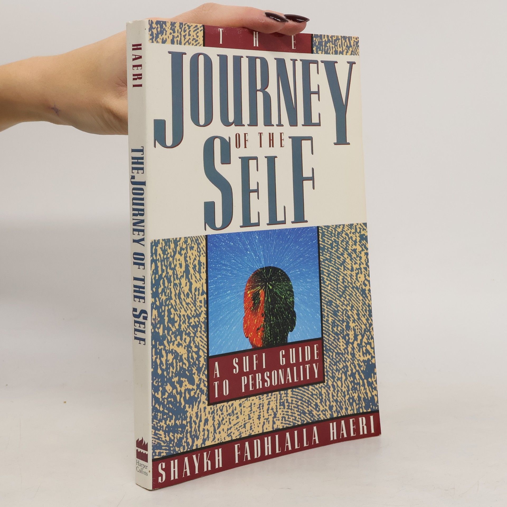 Fadhlalla Haeri The Journey of the Self
