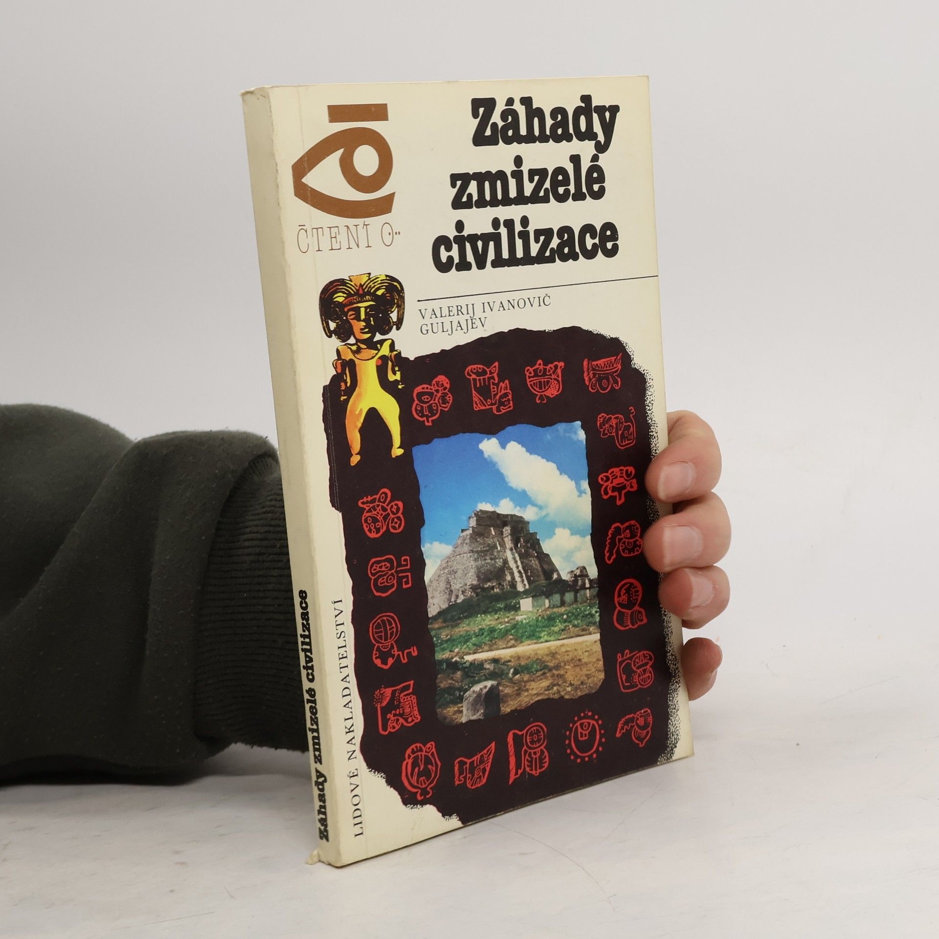 Valerij Ivanovič Guljajev Záhady zmizelé civilizace