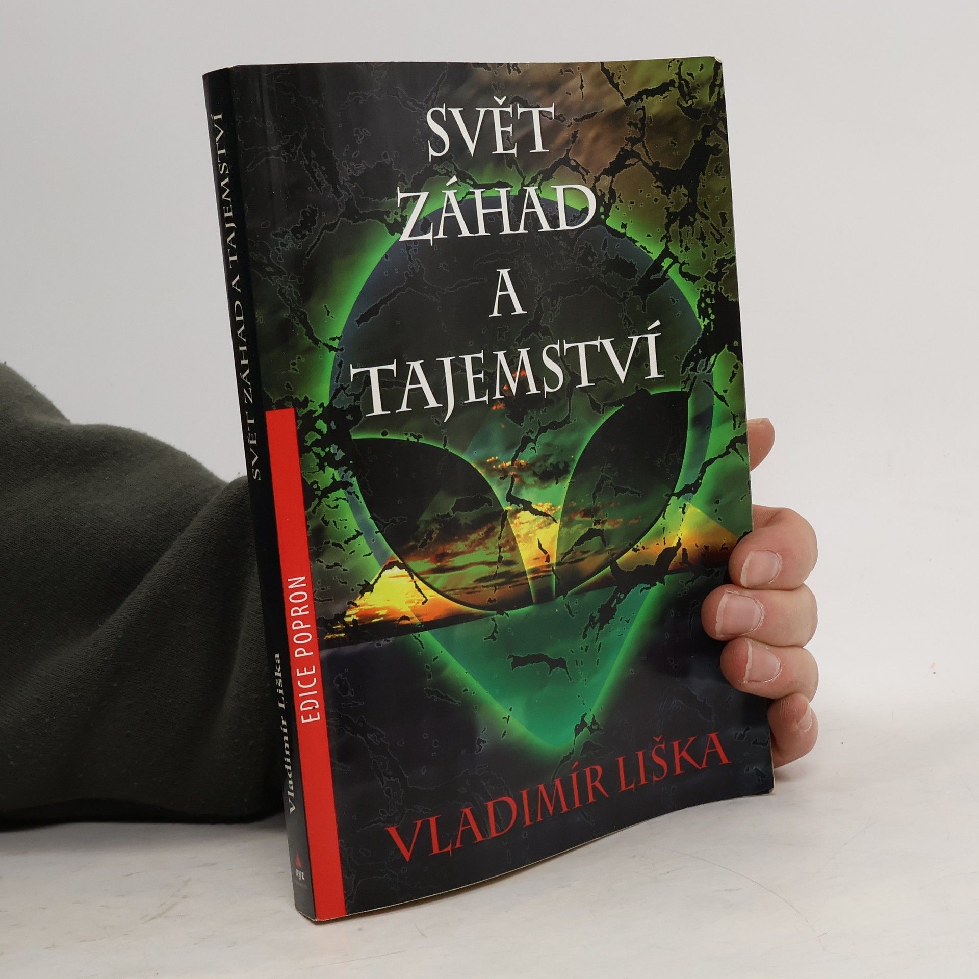 Vladimír Liška Svět záhad a tajemství