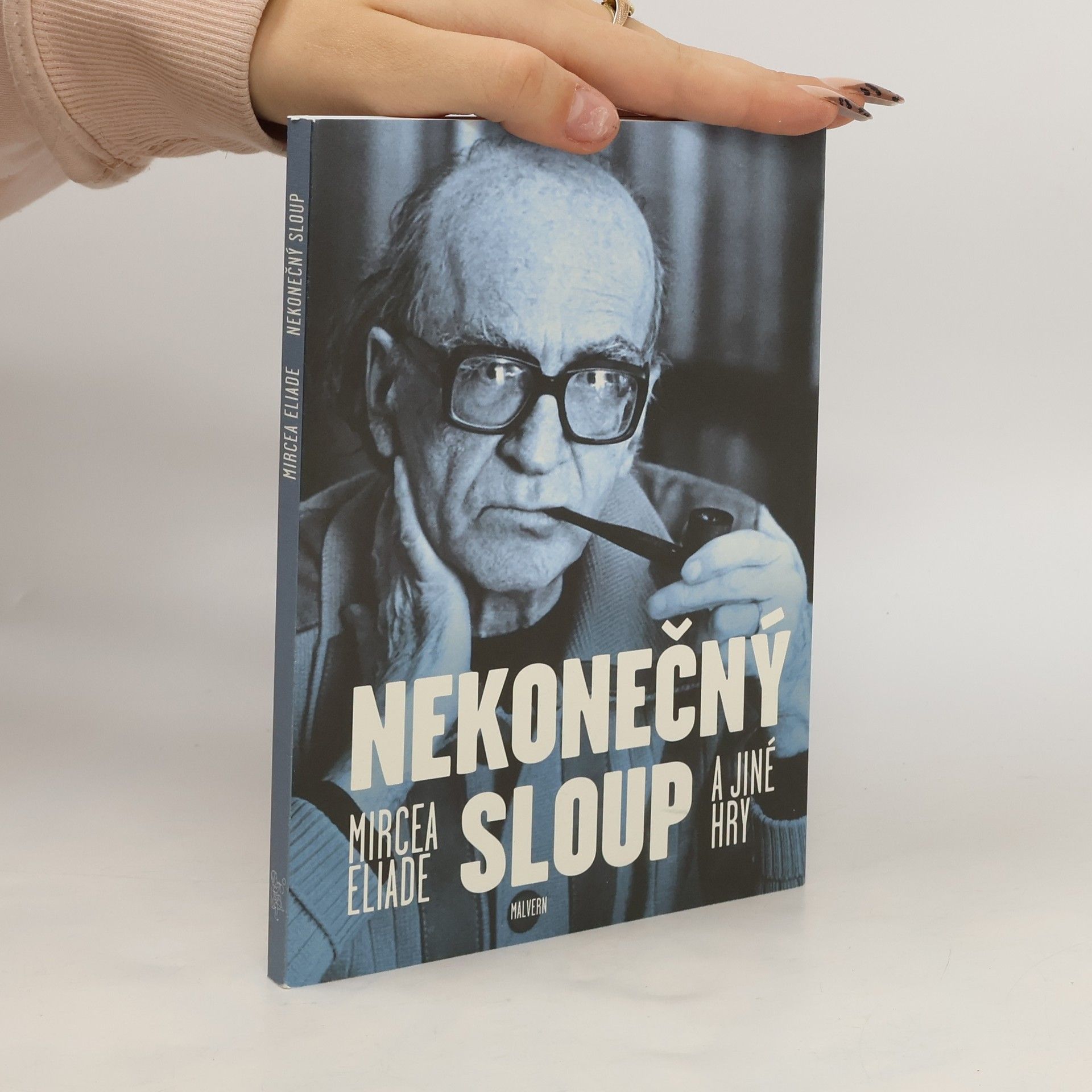 Mircea Eliade Nekonečný sloup a jiné hry