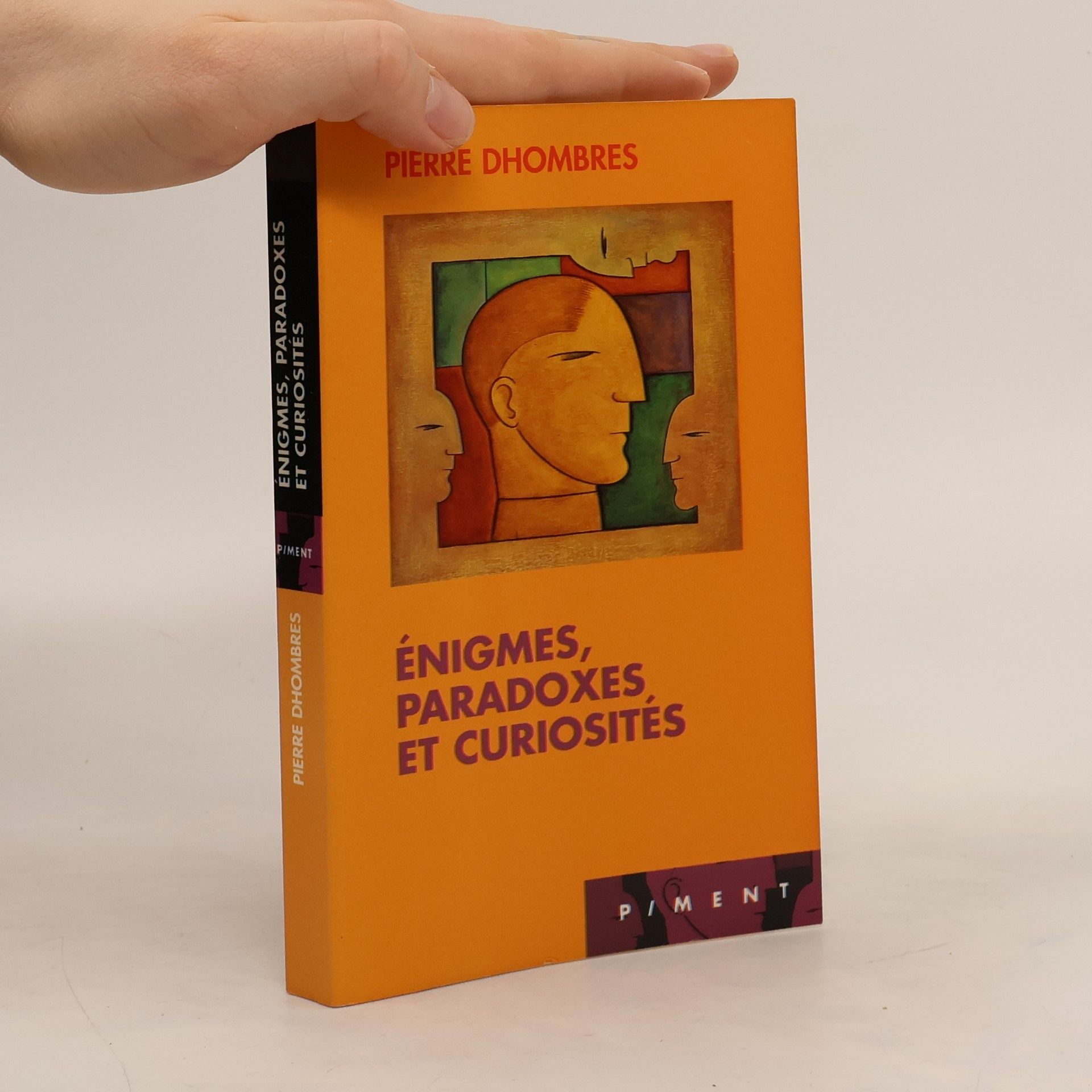 Pierre Dhombres-Kassab Énigmes, paradoxes et curiosités