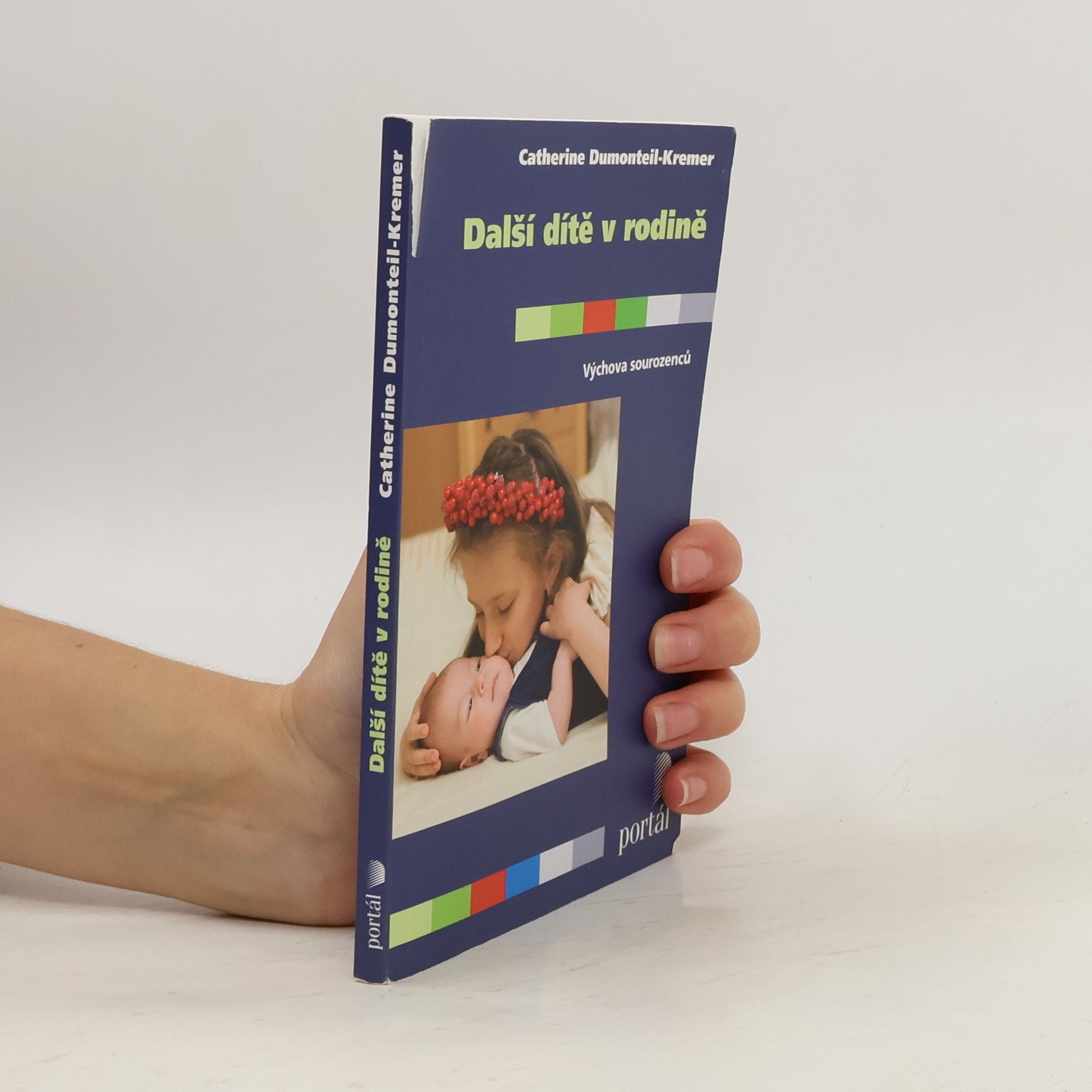 Catherine Dumonteil-Kremer Další dítě v rodině