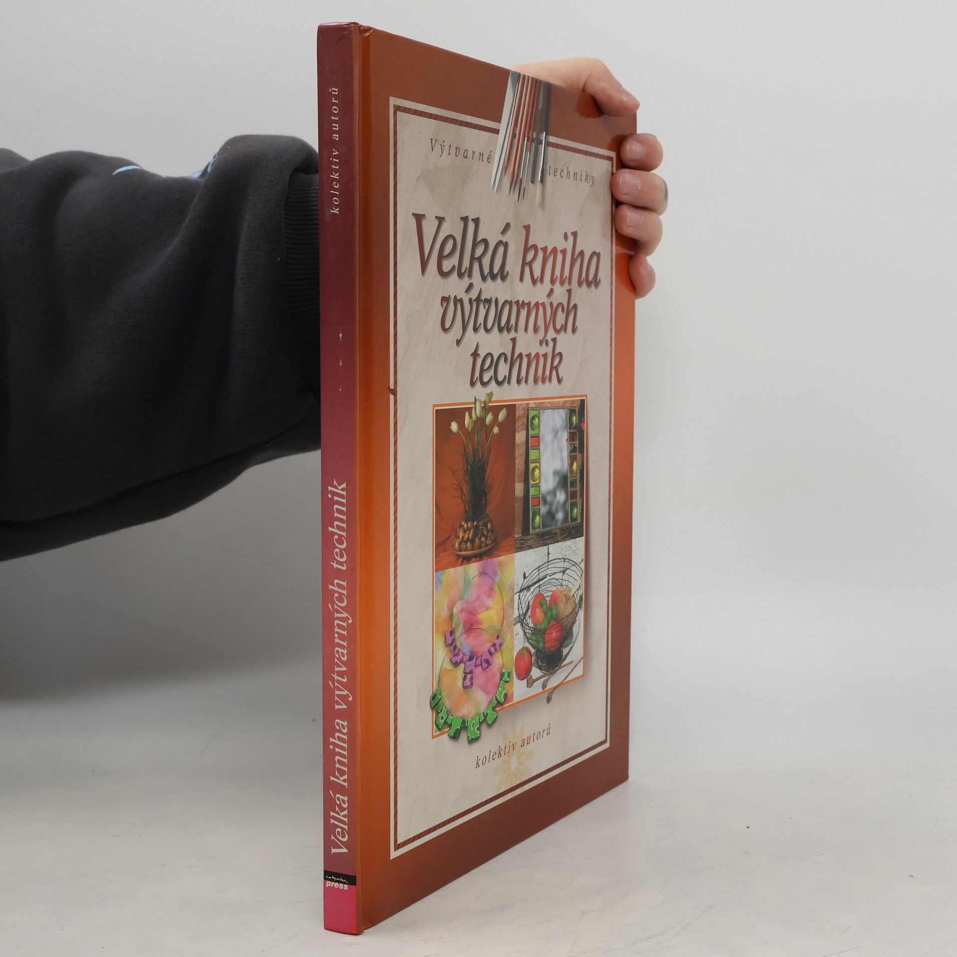 Collectif d'auteurs Velká kniha výtvarných technik