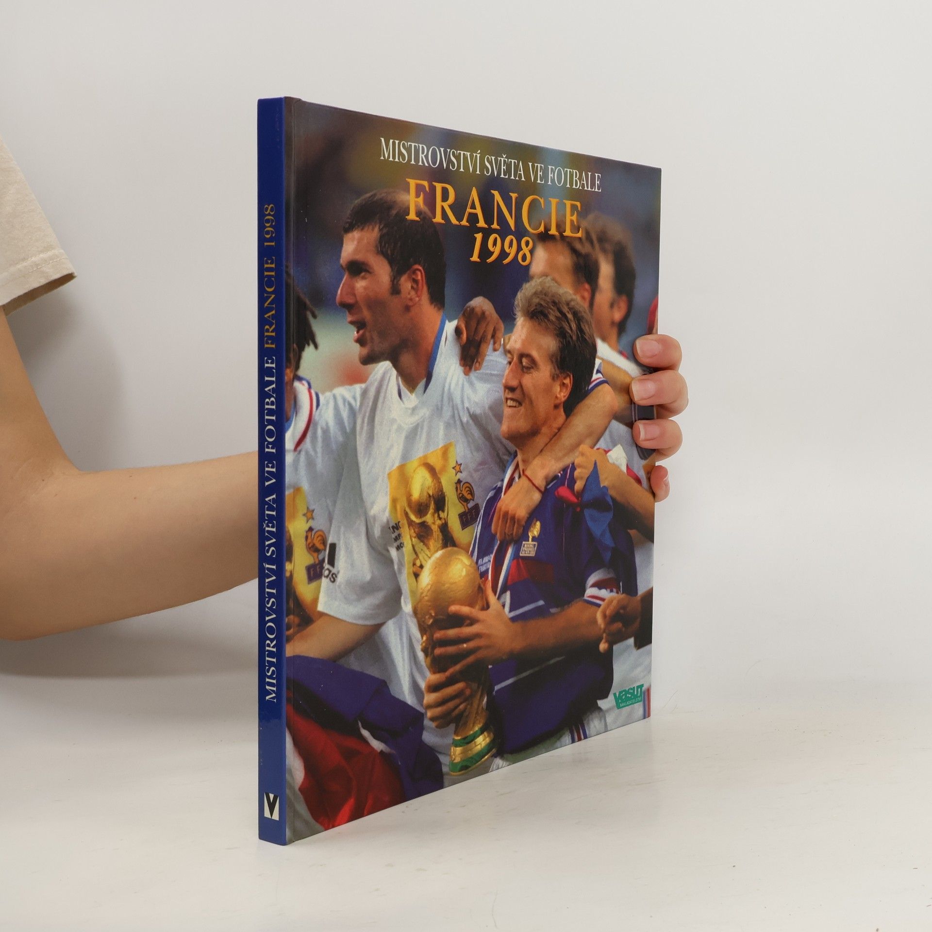 Karel Felt Mistrovství světa ve fotbale: Francie 1998